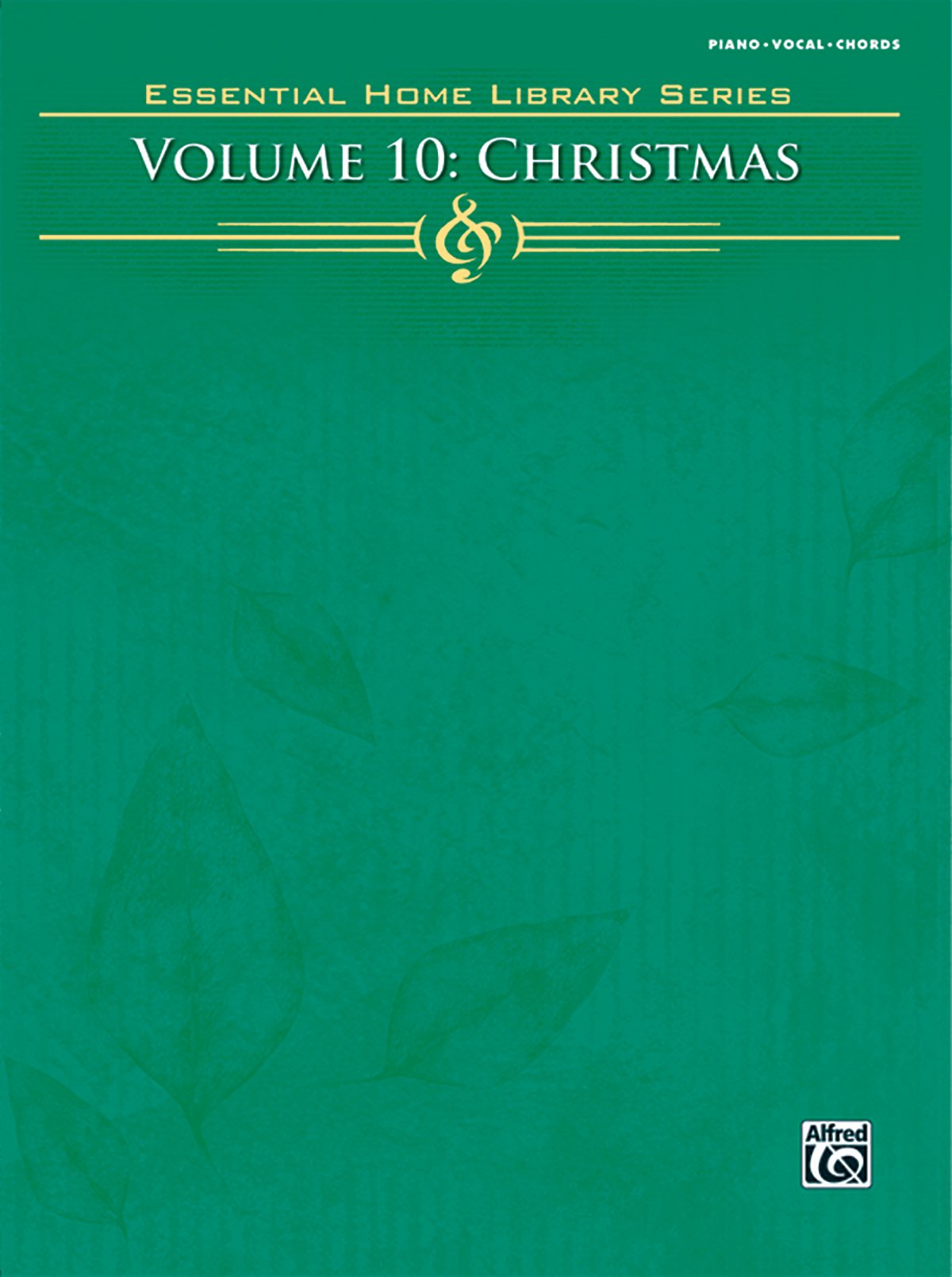 Essential Home Library, Vol 10: Christmas (Piano/Vocal/Chords) (Essential Home Library Series, Band 10) Sheet Music