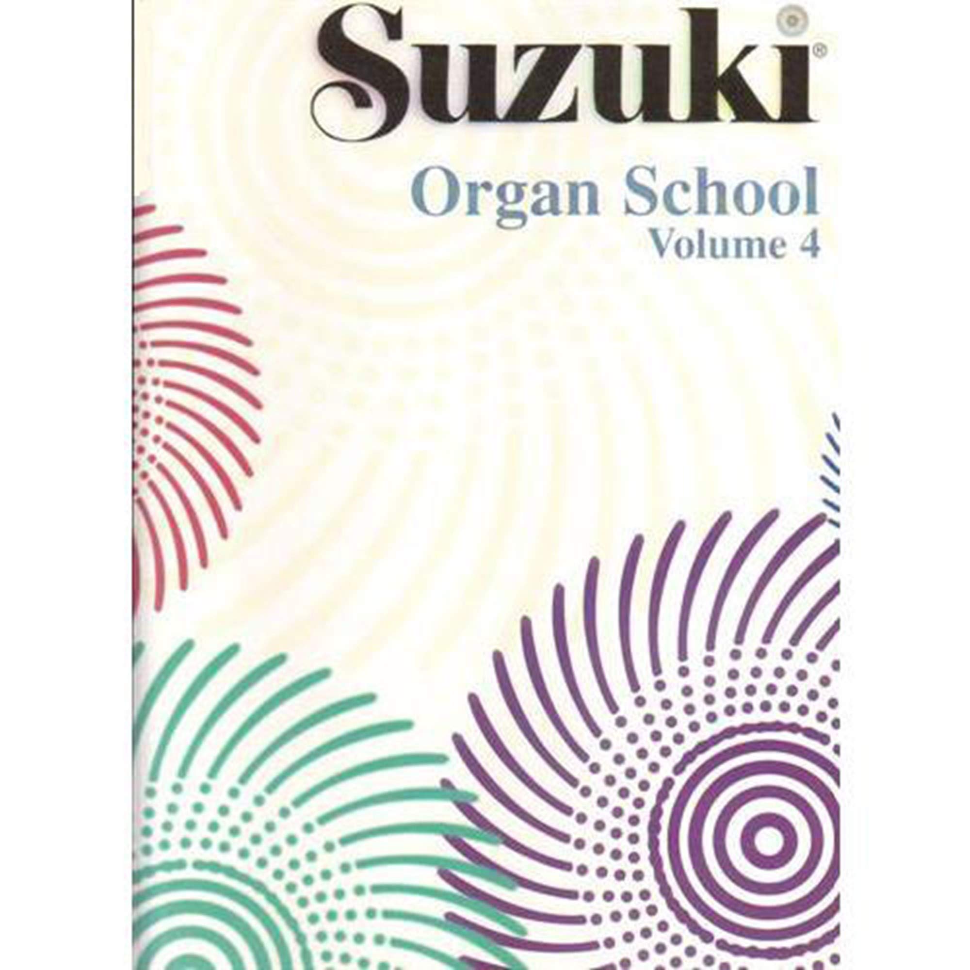 Suzuki Organ School Organ Book, Volume 4 (The Suzuki Method Core Materials, Band 4) Social Sciences