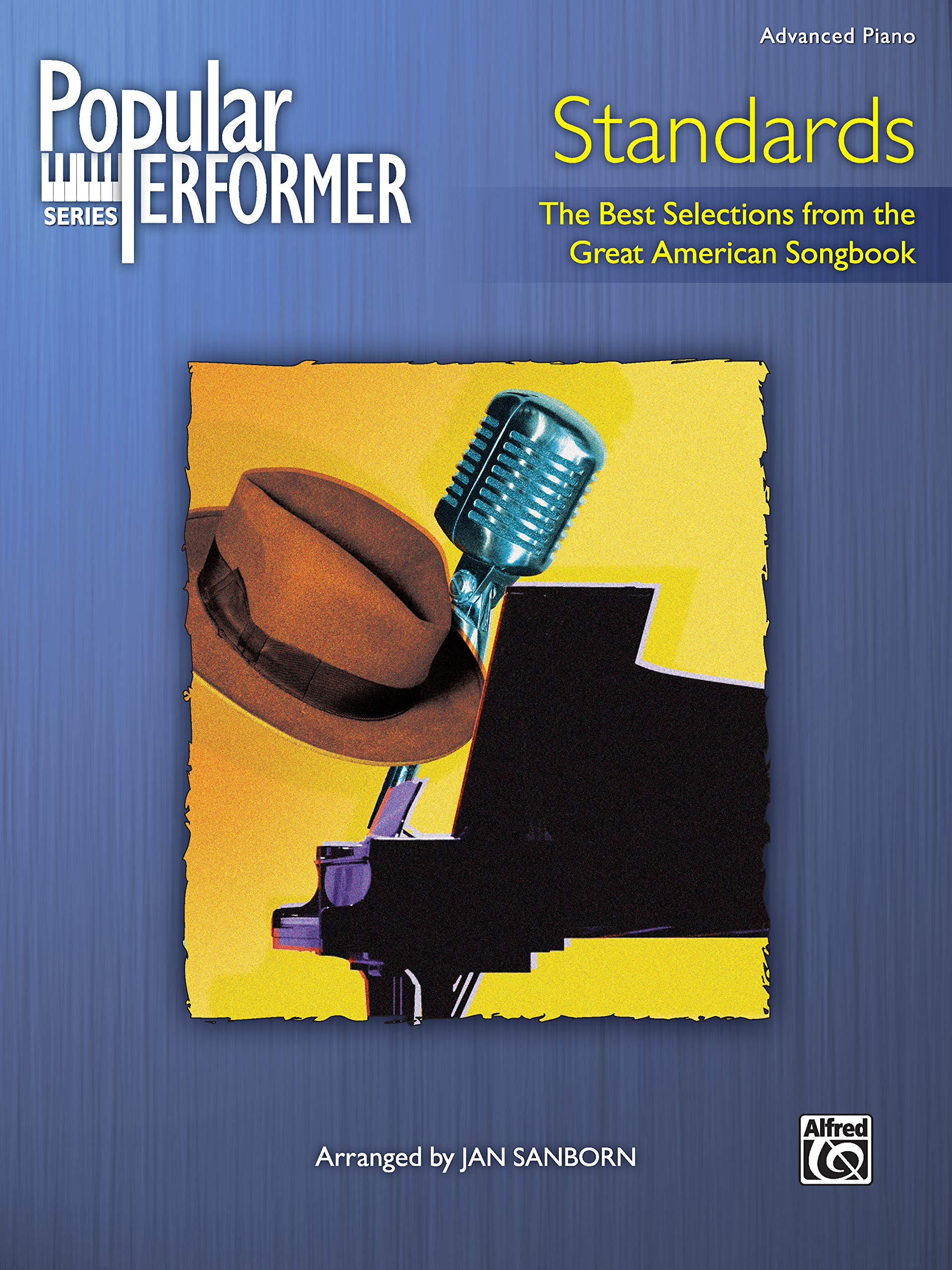 Popular Performer Standards: The Best Selections from the Great American Songbook Social Sciences
