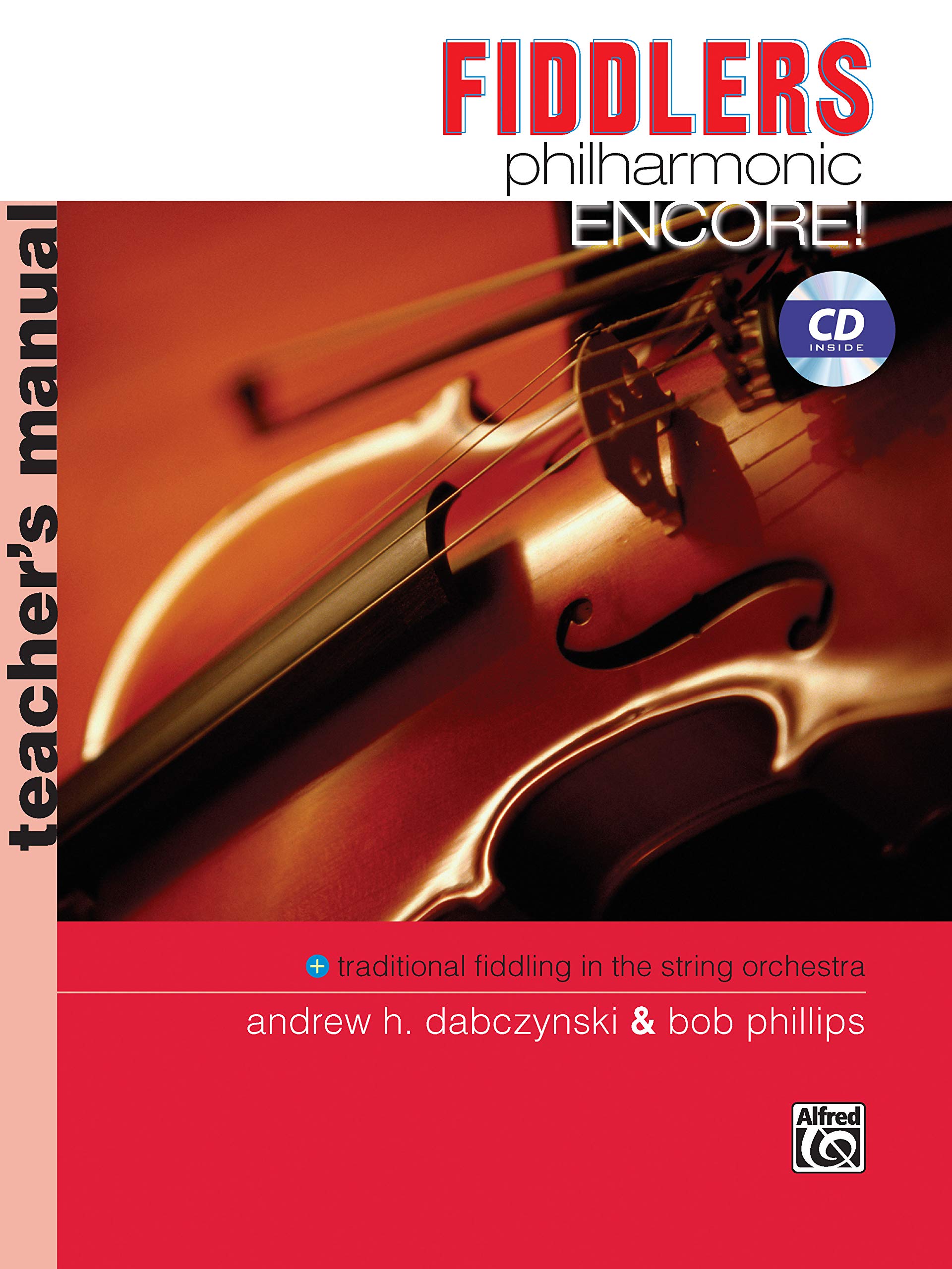 Fiddlers Philharmonic Encore!: Teacher's Manual, Book & CD Social Sciences