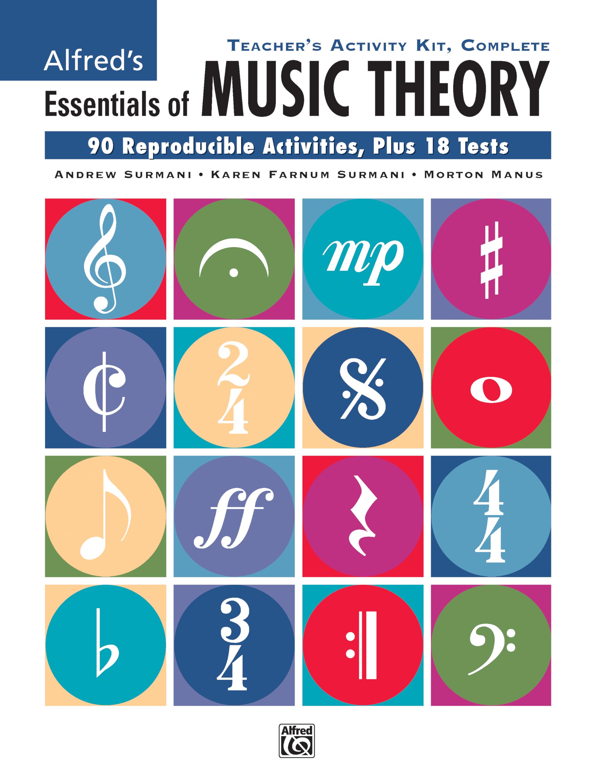Essentials of Music Theory: Complete Teacher's Activity Kit: 90 Reproducible Activities, Plus 18 Tests Social Sciences
