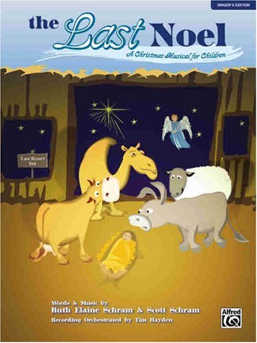 The Last Noel: A Christmas Musical for Children Social Sciences
