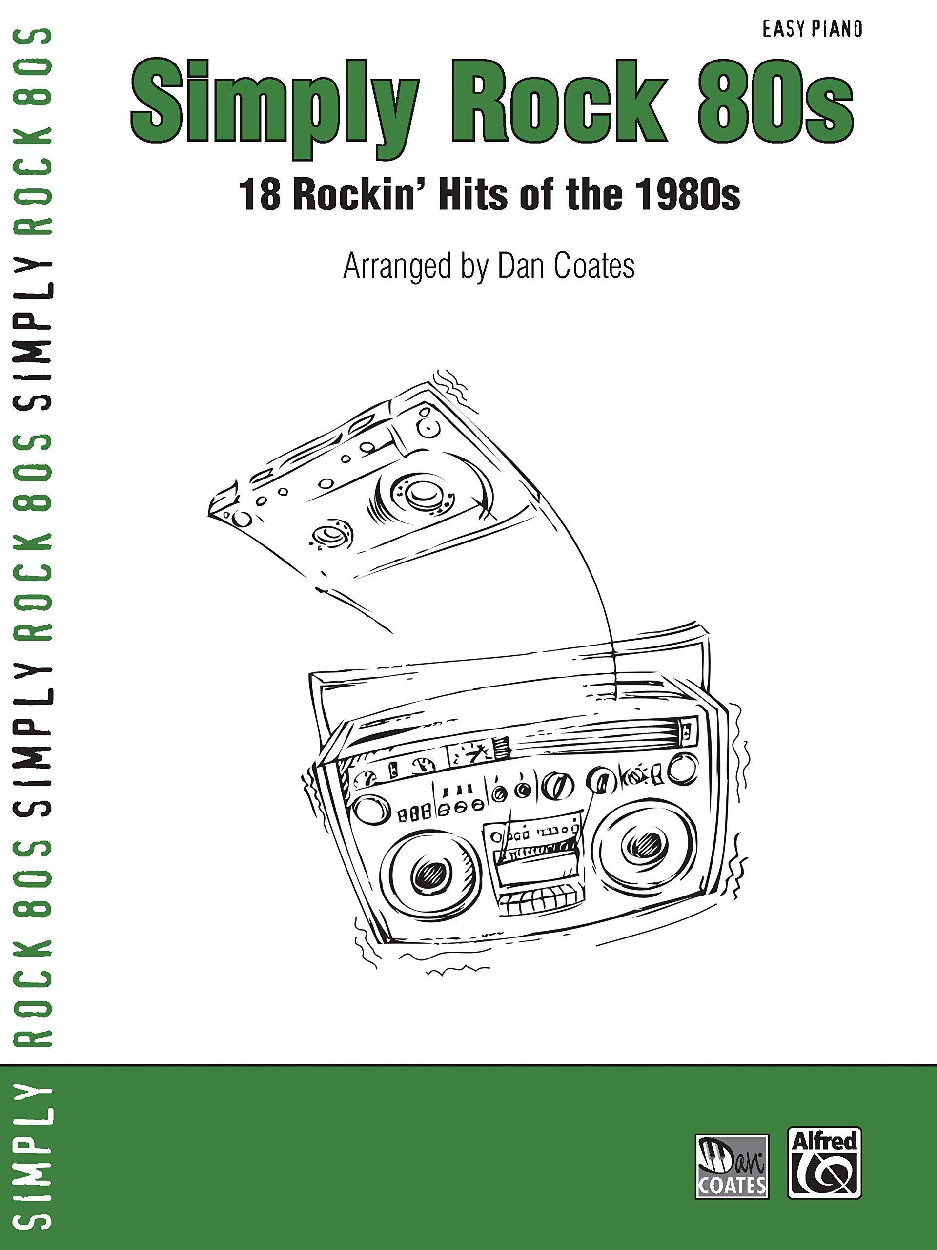 Simply Rock 80s: 18 Rockin' Hits of the 1980s (Easy Piano) (Simply Series) Sheet Music