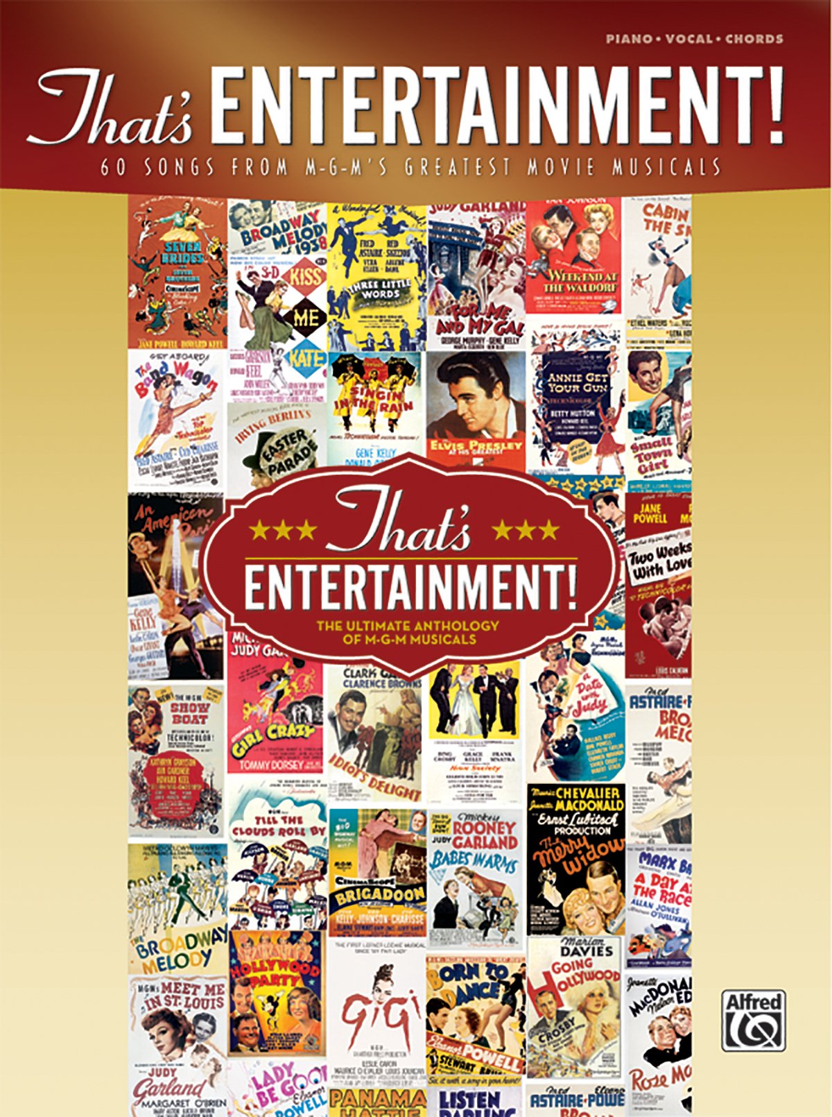 That's Entertainment!: 60 Songs from M-G-M's Greatest Movie Musicals Social Sciences