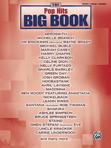 The Pop Hits Big Book: Piano/Vocal/chords (The Big Book Series) Sheet Music