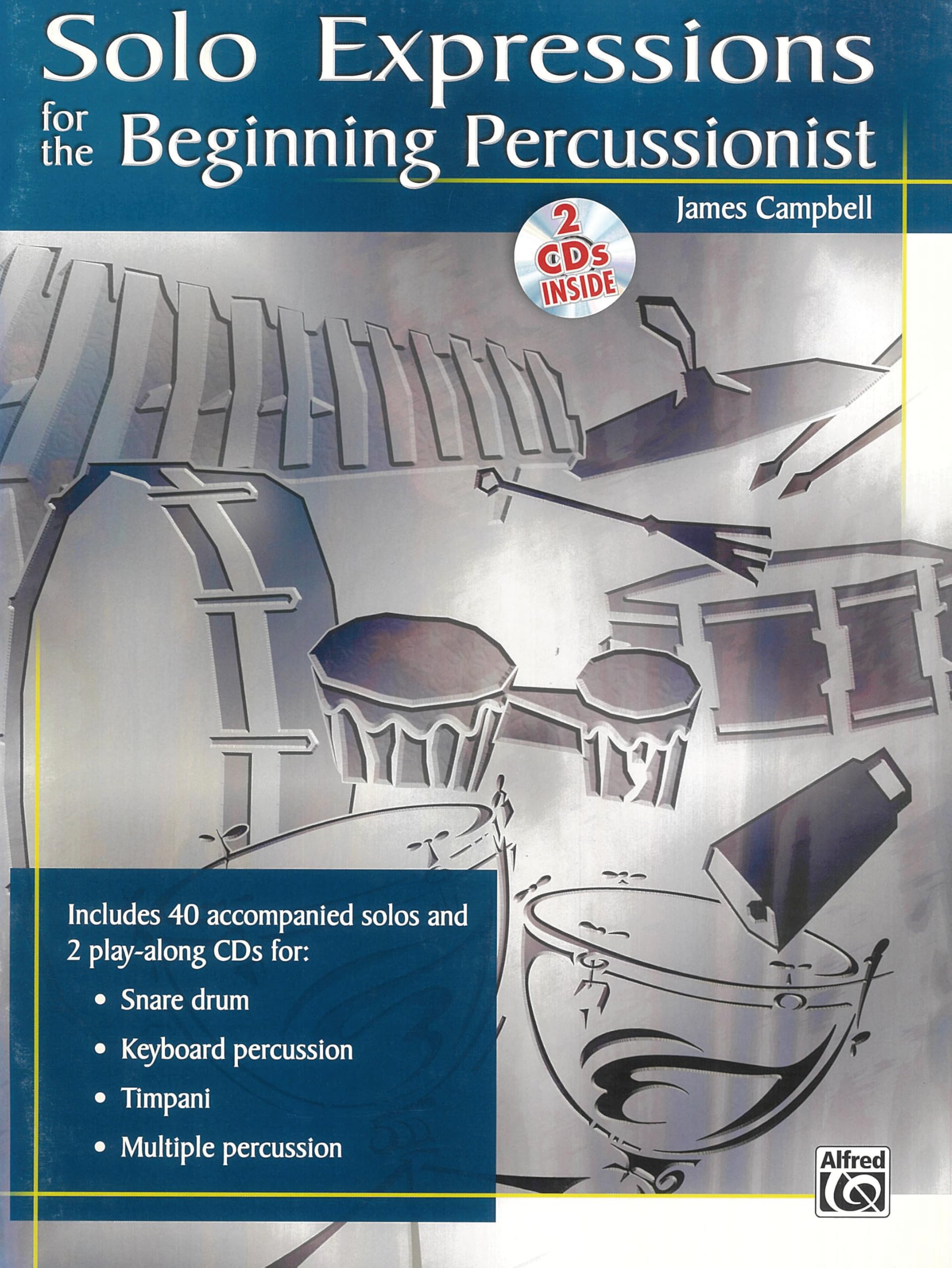 Solo Expressions for the Beginning Percussionist: Book & 2 CDs Media & Communication