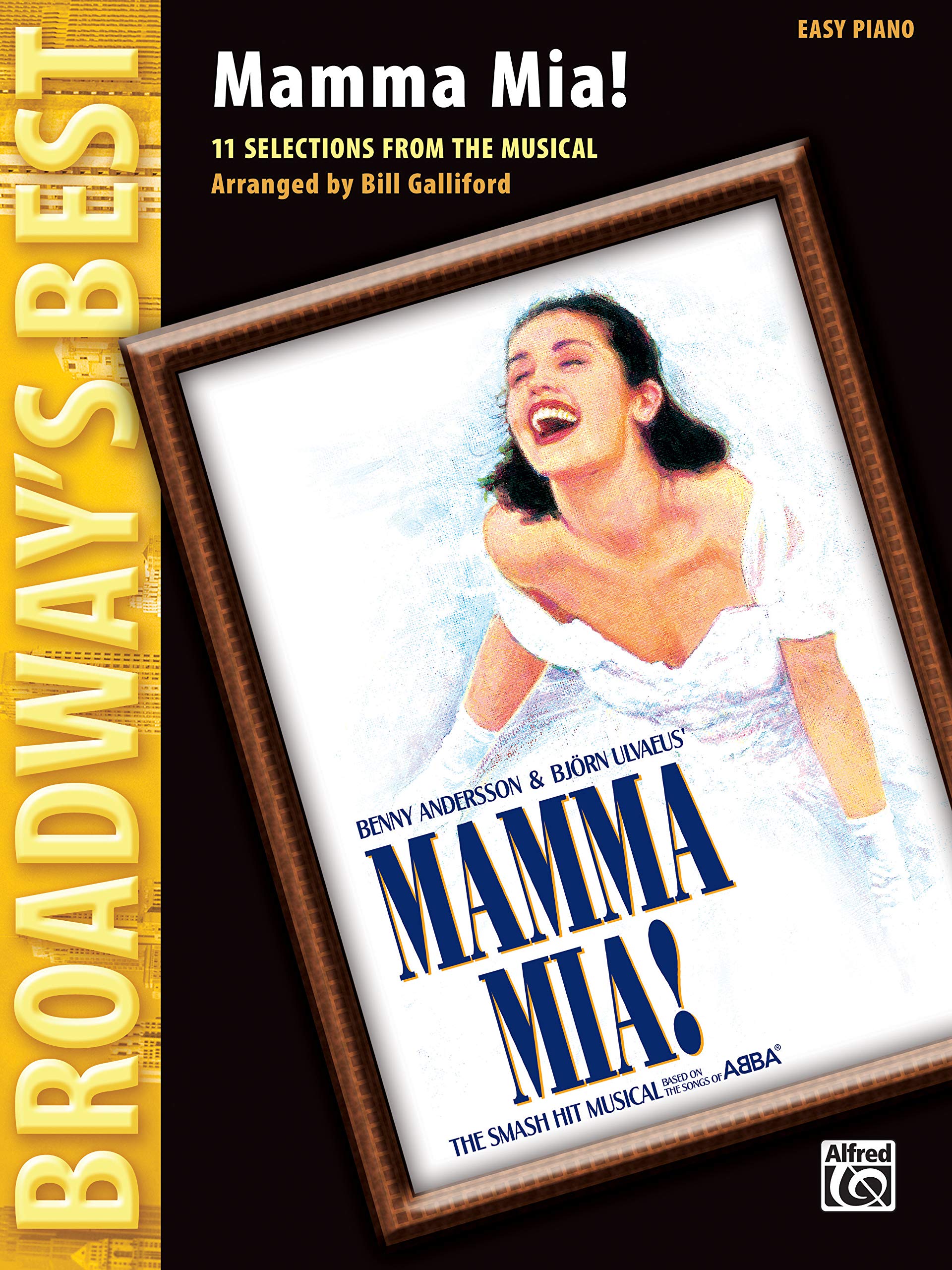 Mamma Mia! (Broadway's Best): Selections from the Musical (Easy Piano): 11 Selections from the Musical : Easy Piano Social Sciences