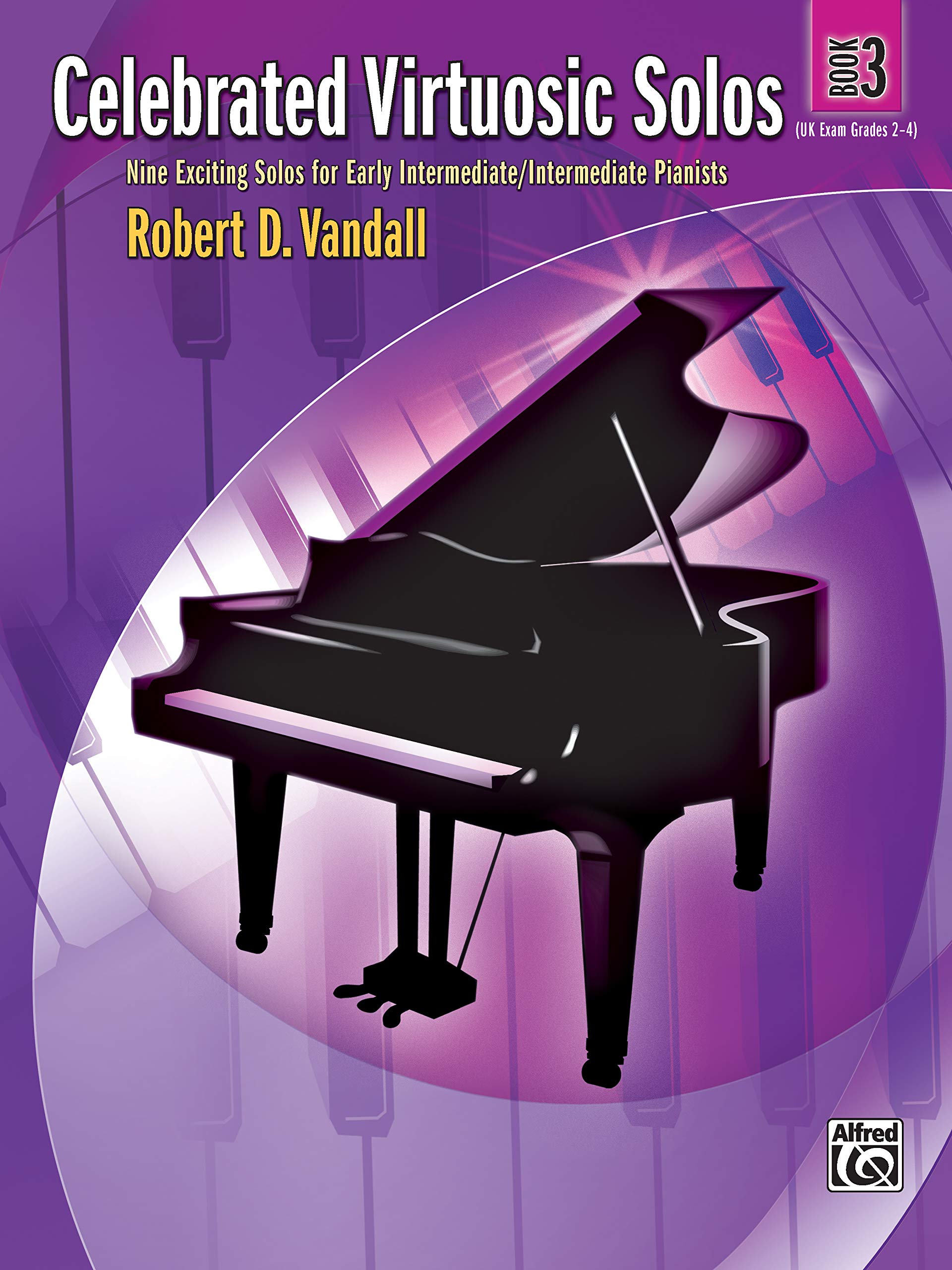 Celebrated Virtuosic Solos, Bk 3: Eight Exciting Solos for Early Intermediate/Intermediate Pianists (Uk Exam Grades 2-4, Band 3) Social Sciences
