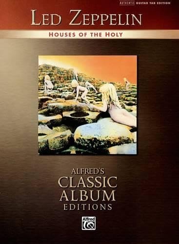 Led Zeppelin Houses of the Holy (Alfred's Classic Album Editions) Sheet Music