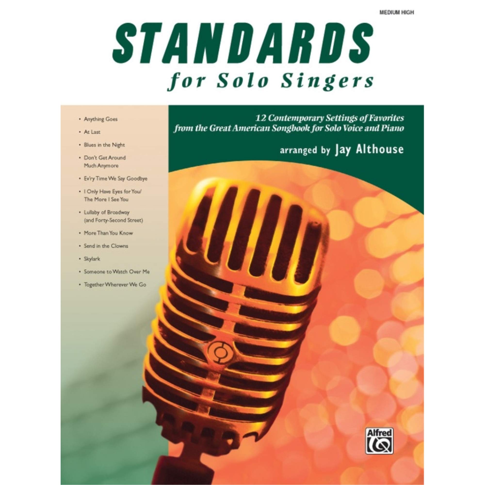 Standards for Solo Singers: 12 Contemporary Settings of Favorites from the Great American Songbook for Solo Voice and Piano (Medium High Voice) (Book & CD) Social Sciences