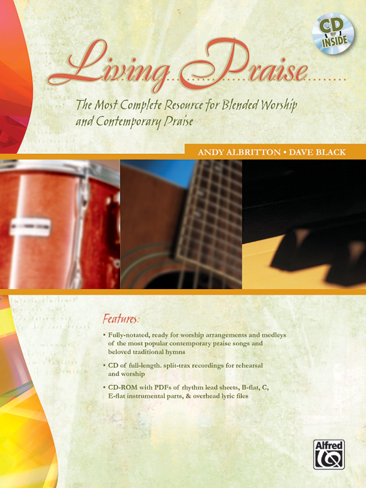 Living Praise: A Complete Resource for Blended Worship and Contemporary Praise Sheet Music