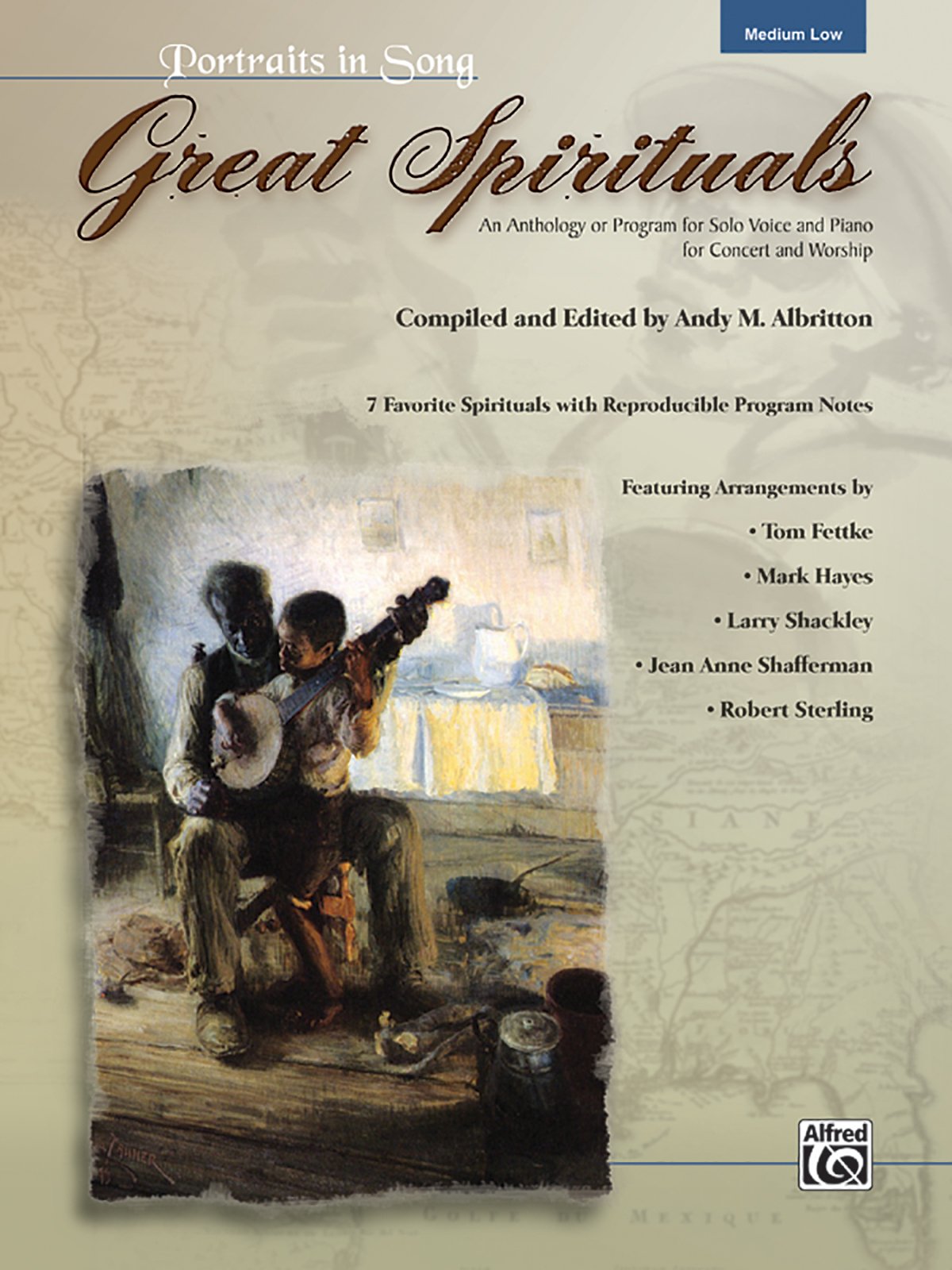 Great Spirituals: An Anthology or Program for Solo Voice and Piano for Concert and Worship: Medium Low (Portraits in Song) Social Sciences