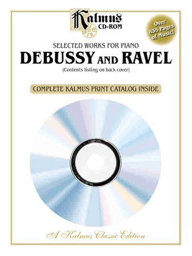 Selected Works for Piano by Debussy: Kalmus Classic Edition Art & Literature