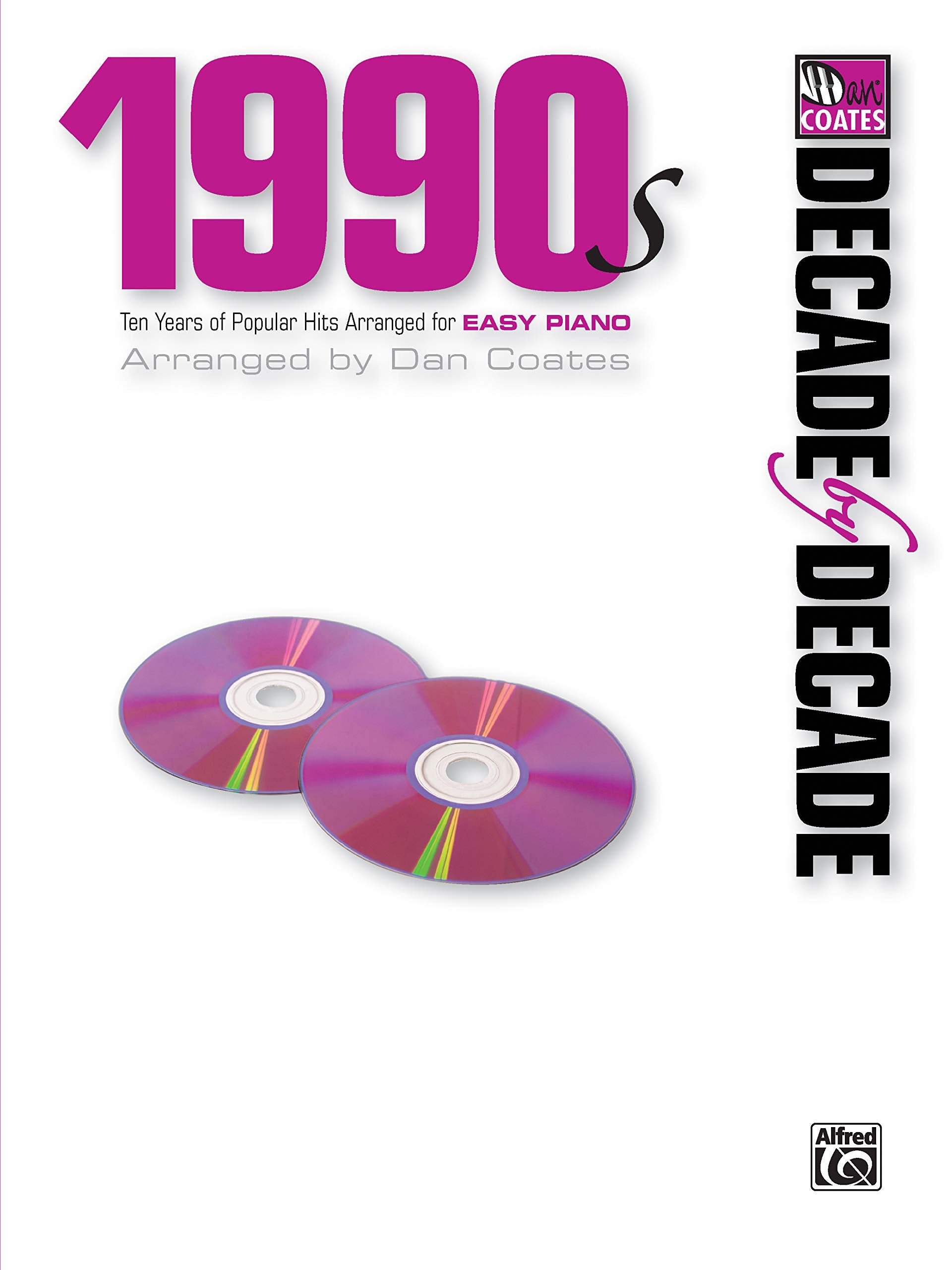 Decade by Decade 1990s: Ten Years of Popular Hits Arranged for Easy Piano Social Sciences