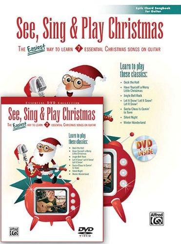 See, Sing & Play Christmas Lyric Chord Songbook for Guitar: The Easiest Way to Learn 7 Essential Christmas Songs on Guitar Sheet Music