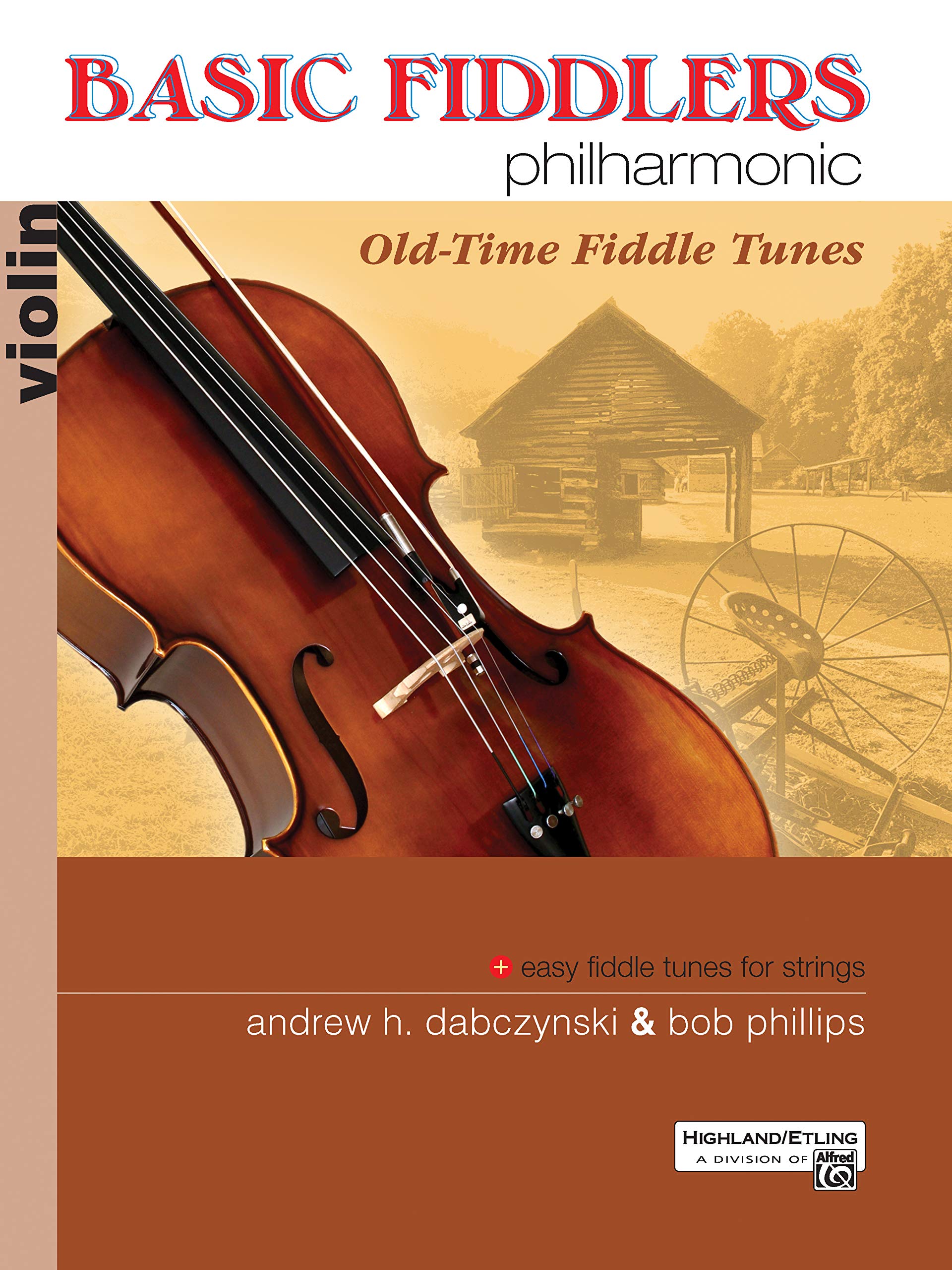 Basic Fiddlers Philharmonic Old-Time Fiddle Tunes: Violin Social Sciences