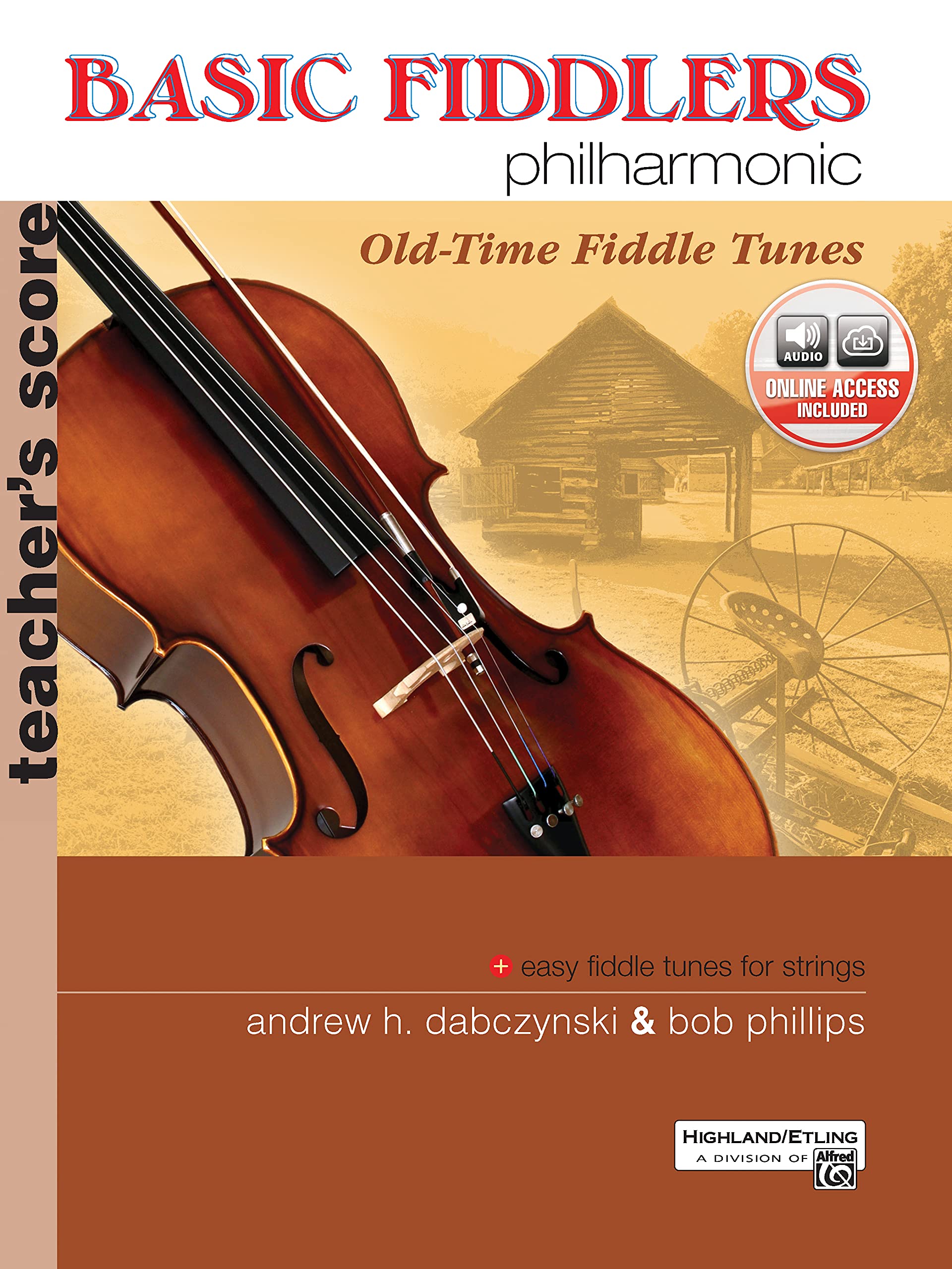 Basic Fiddlers Philharmonic: Teacher's Manual: Old-Time Fiddle Tunes (Basic Fiddlers Philharmonic: Old-Time Fiddle Tunes) Sheet Music