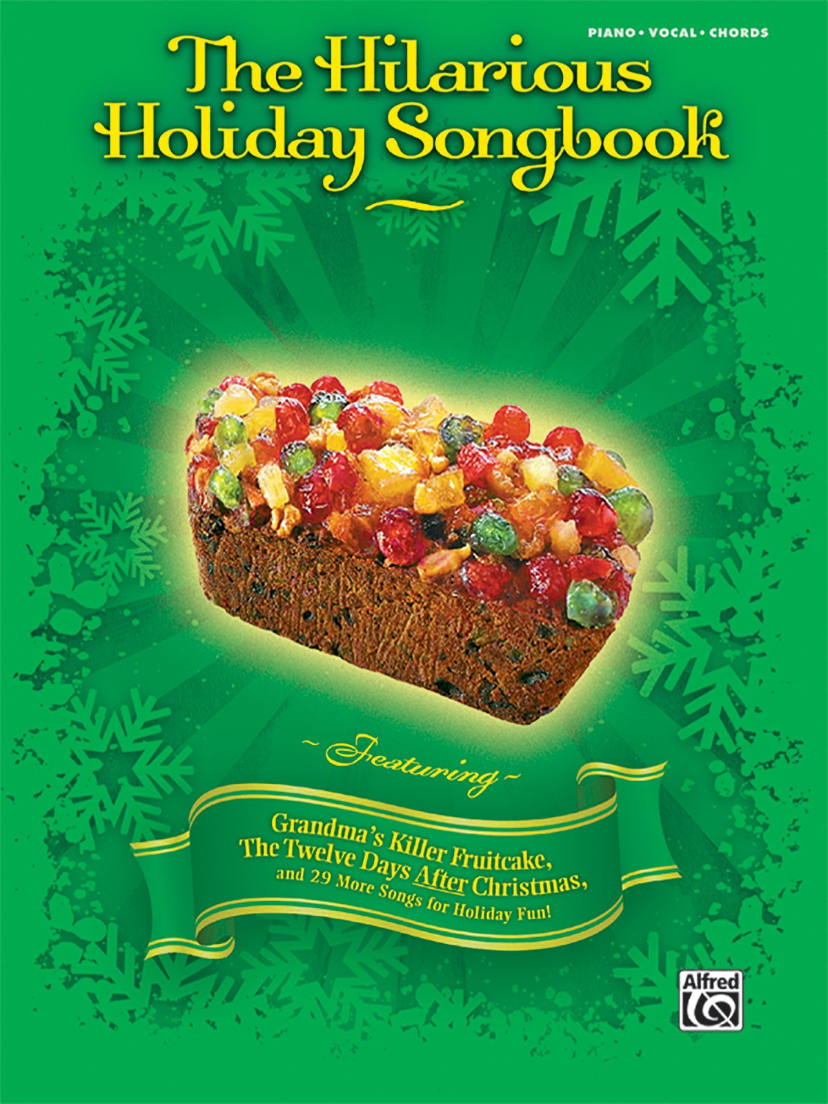 The Hilarious Holiday Songbook: Piano/Vocal/Chords Sheet Music
