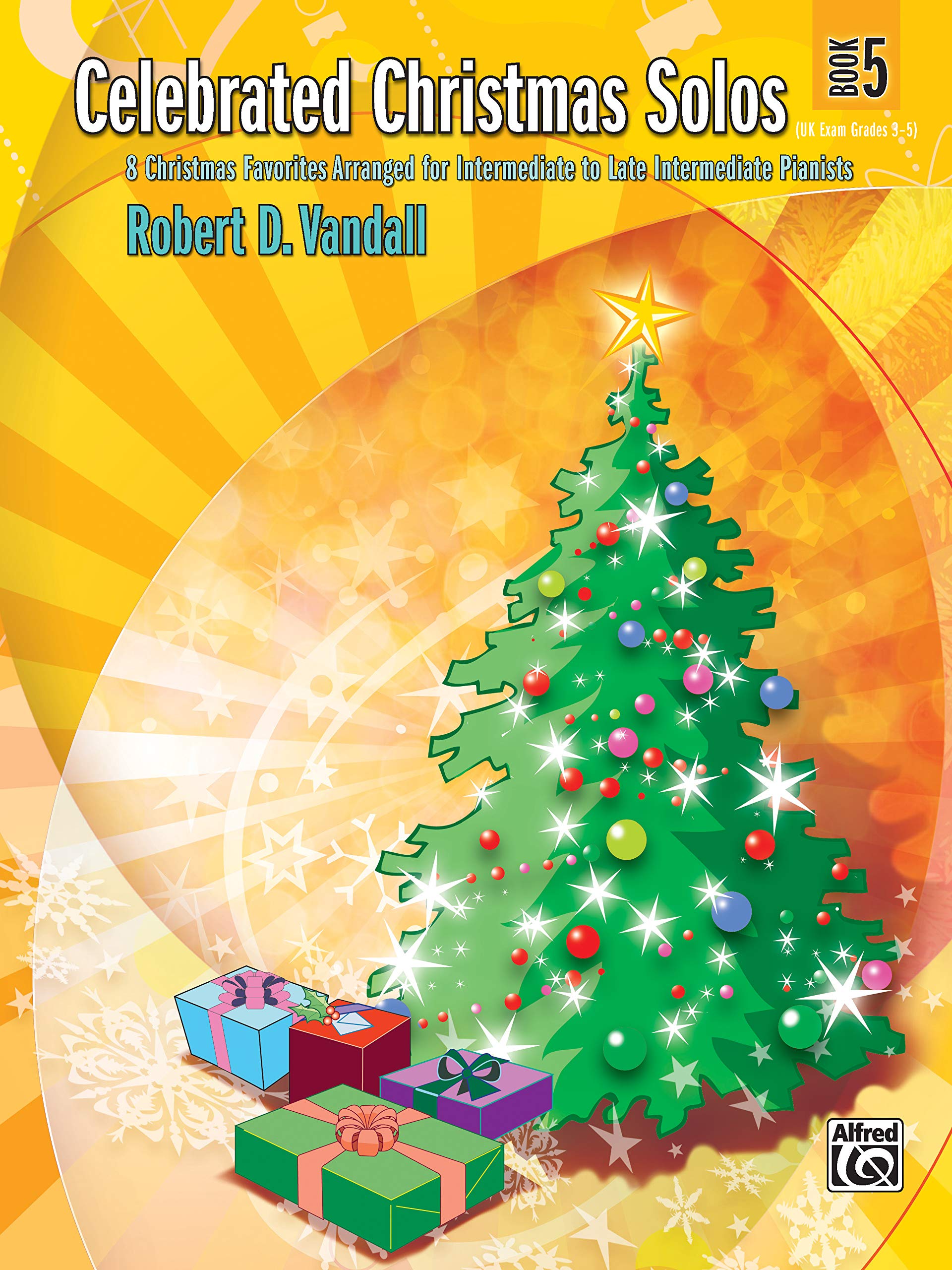 Celebrated Christmas Solos, Bk 5: 8 Christmas Favorites Arranged for Intermediate to Late Intermediate Pianists Social Sciences