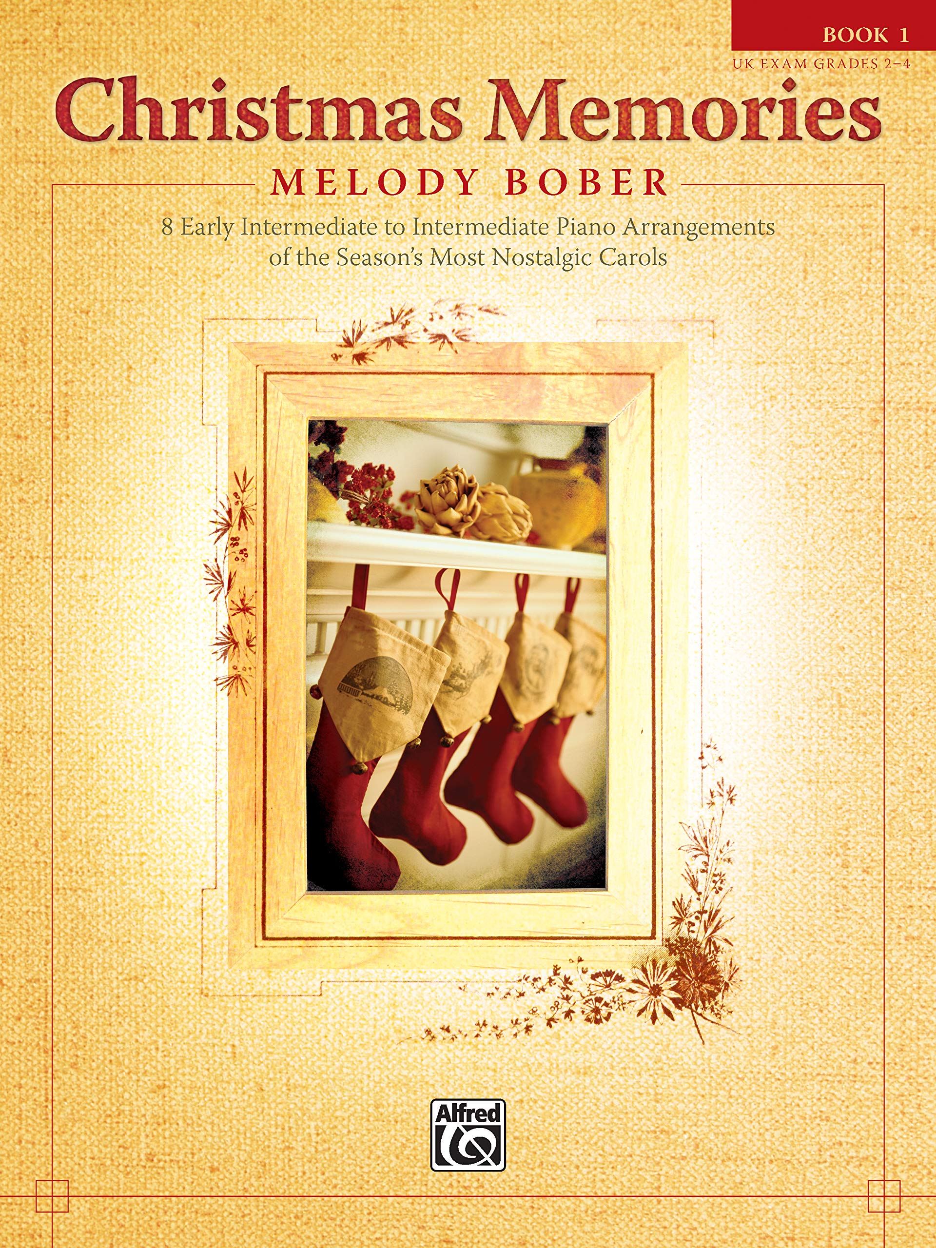 Christmas Memories, Bk 1: 8 Early Intermediate to Intermediate Piano Arrangements of the Season's Most Nostalgic Carols (Memories, 1) Social Sciences