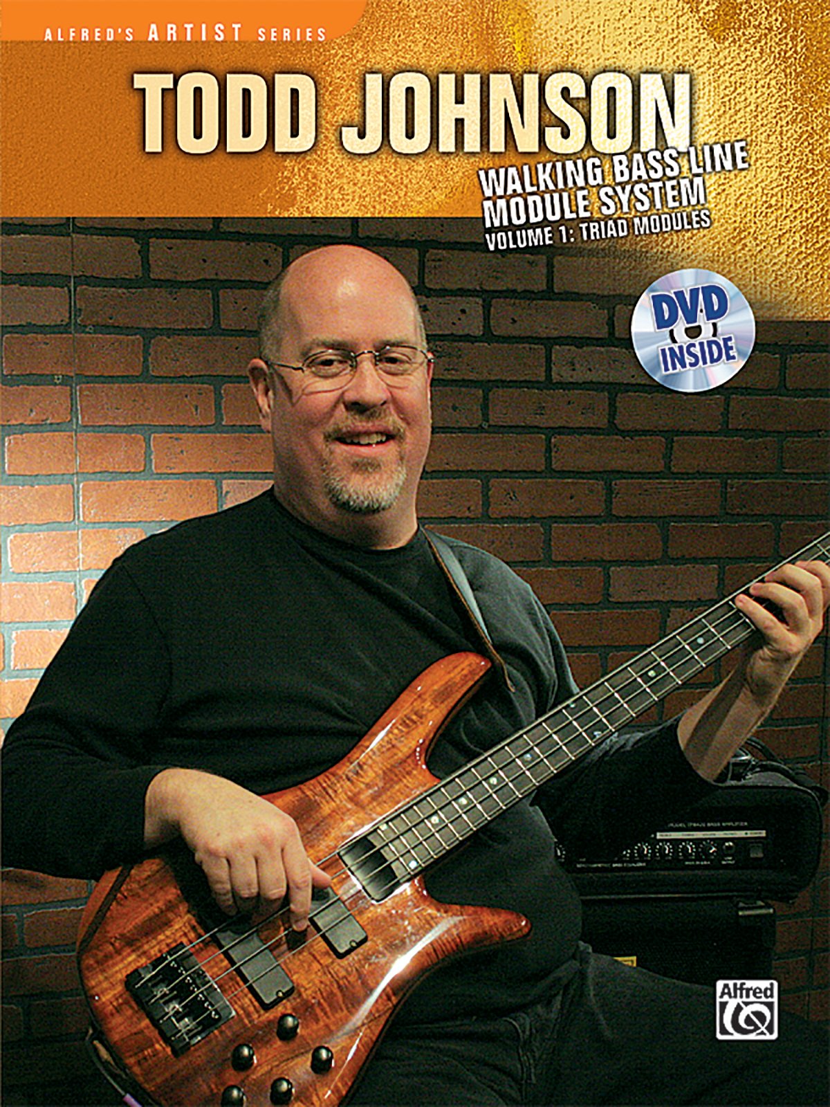 The Todd Johnson Walking Bass Line Module System: Triad Modules (Alfred's Artist Series) Sheet Music