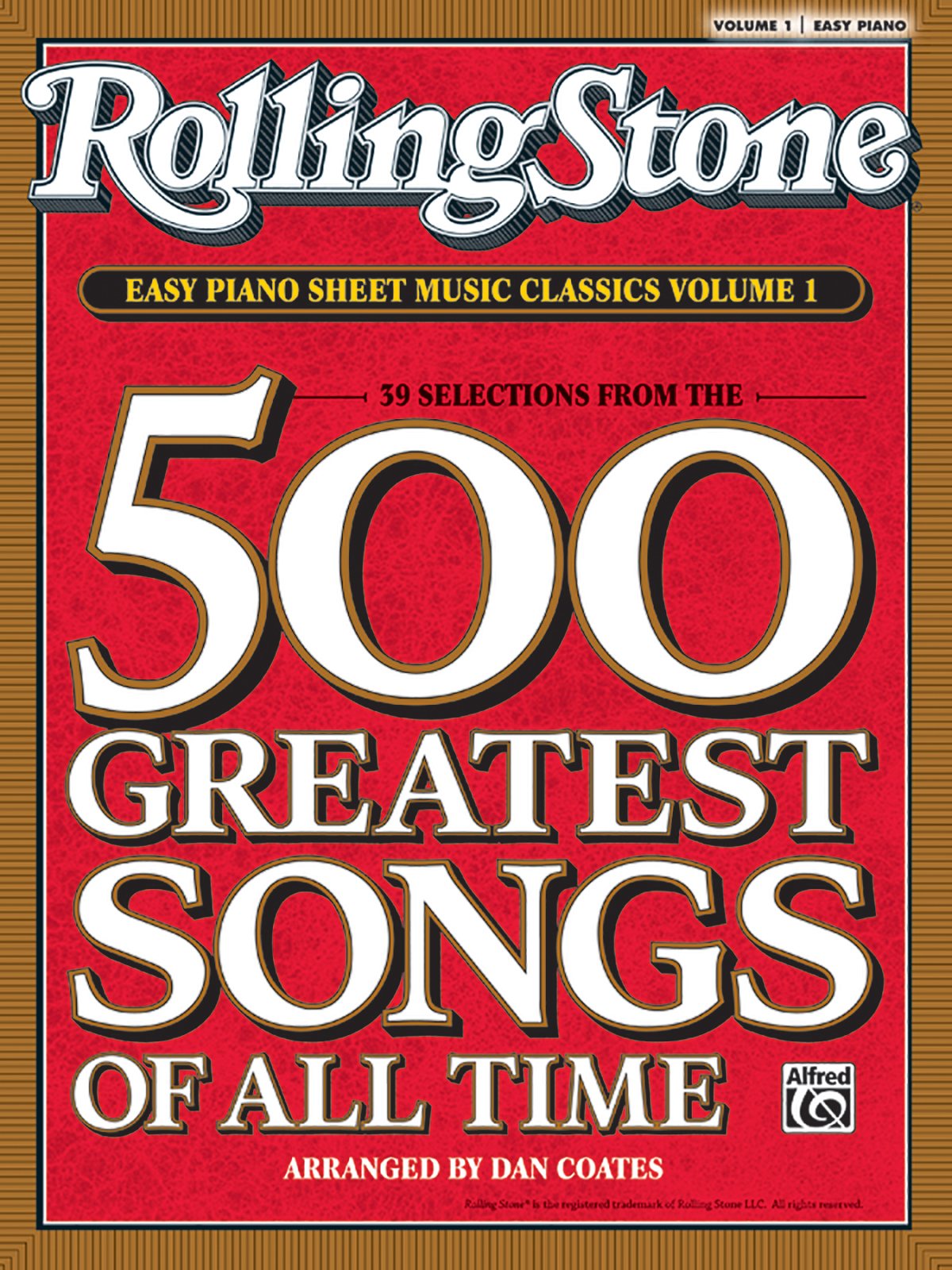 Rolling Stone Easy Piano Sheet Music Classics: 39 Selections from the 500 Greatest Songs of All Time: Easy Piano (1) Arts & Music