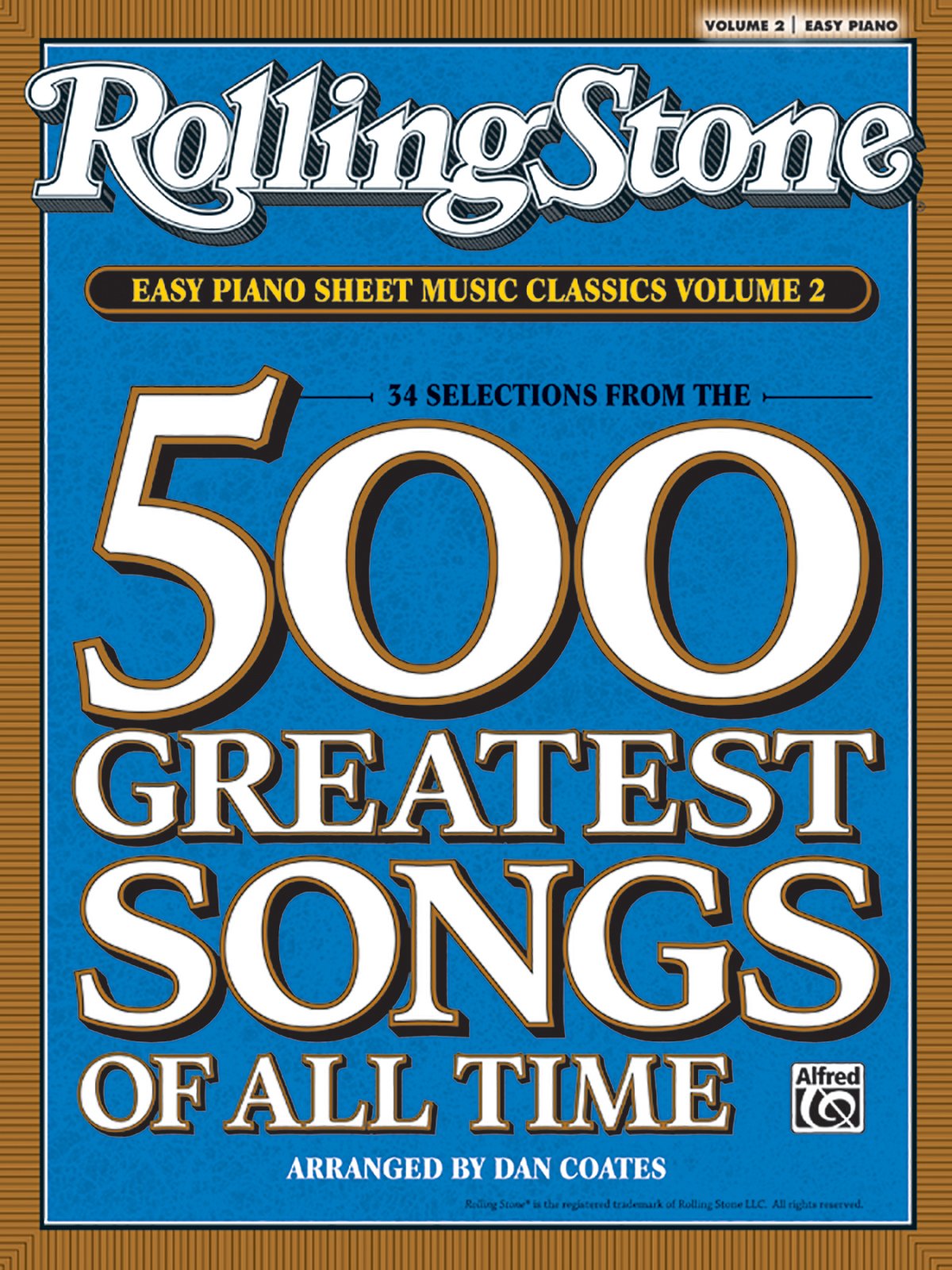 Rolling Stone Easy Piano Sheet Music Classics: 34 Selections from the 500 Greatest Songs of All Time: Easy Piano (2) Sheet Music