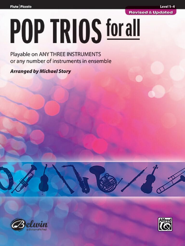 Pop Trios for All - Flute / Piccolo: Playable on Any Three Instruments or Any Number of Instruments in Ensemble (Pop Instrumental Ensembles For All) Arts & Music