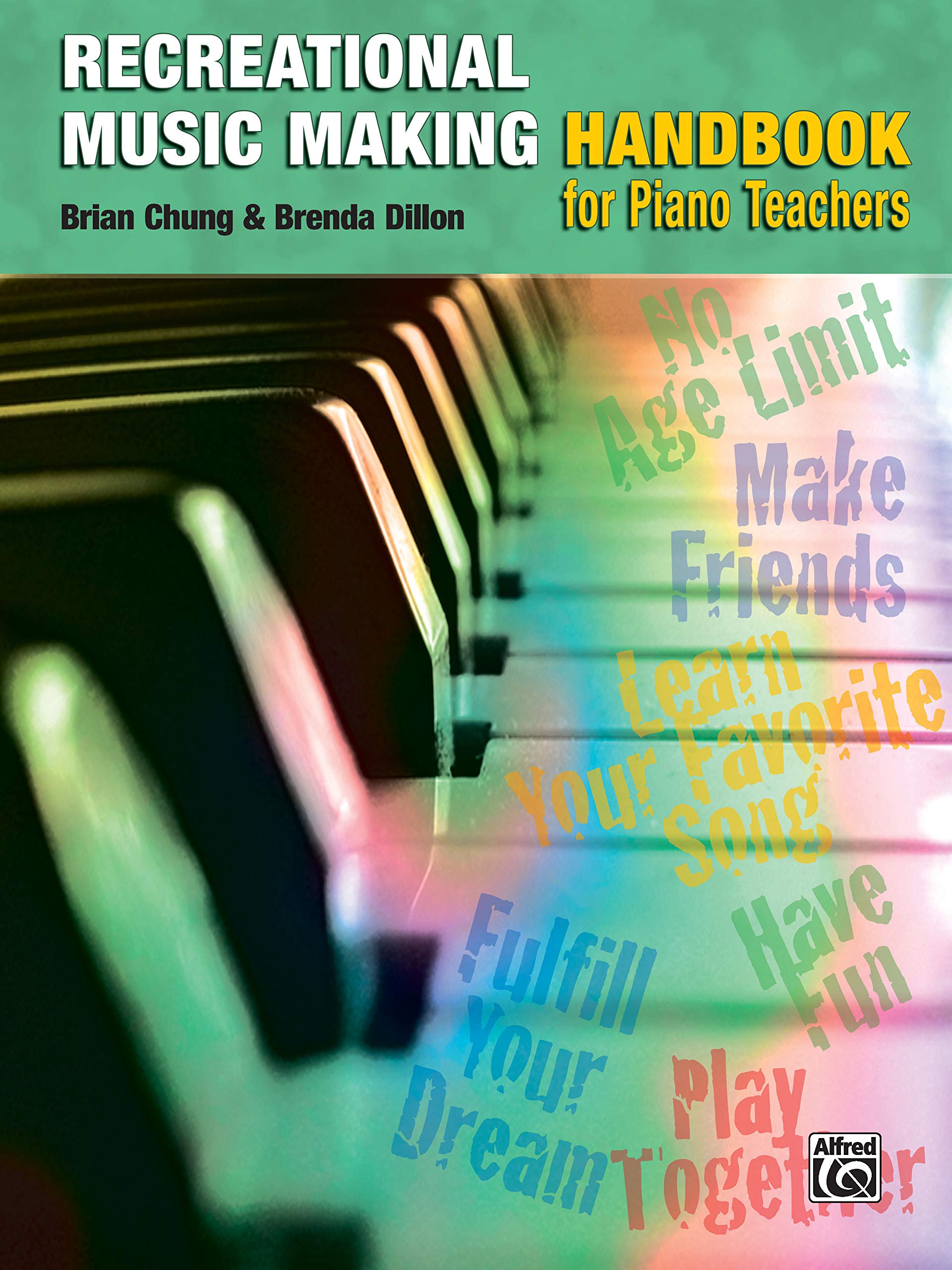 The Recreational Music Making Handbook for Piano Teachers Social Sciences