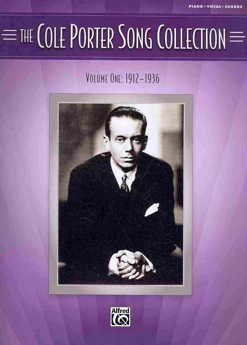 The Cole Porter Song Collection - Volume 1 - 1912-1936: 1912-1936 (Piano/vocal/chords) Social Sciences