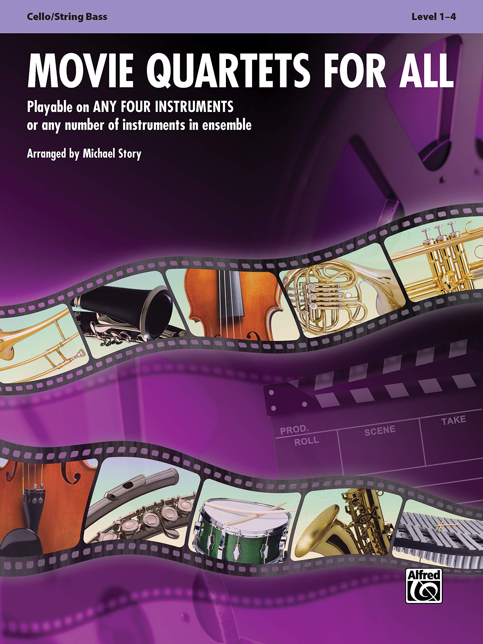Movie Quartets for All - Cello / String Bass: Playable on Any Four Instruments or Any Number of Instruments in Ensemble (Movie Instrumental Ensembles for All, Band 33547) Social Sciences