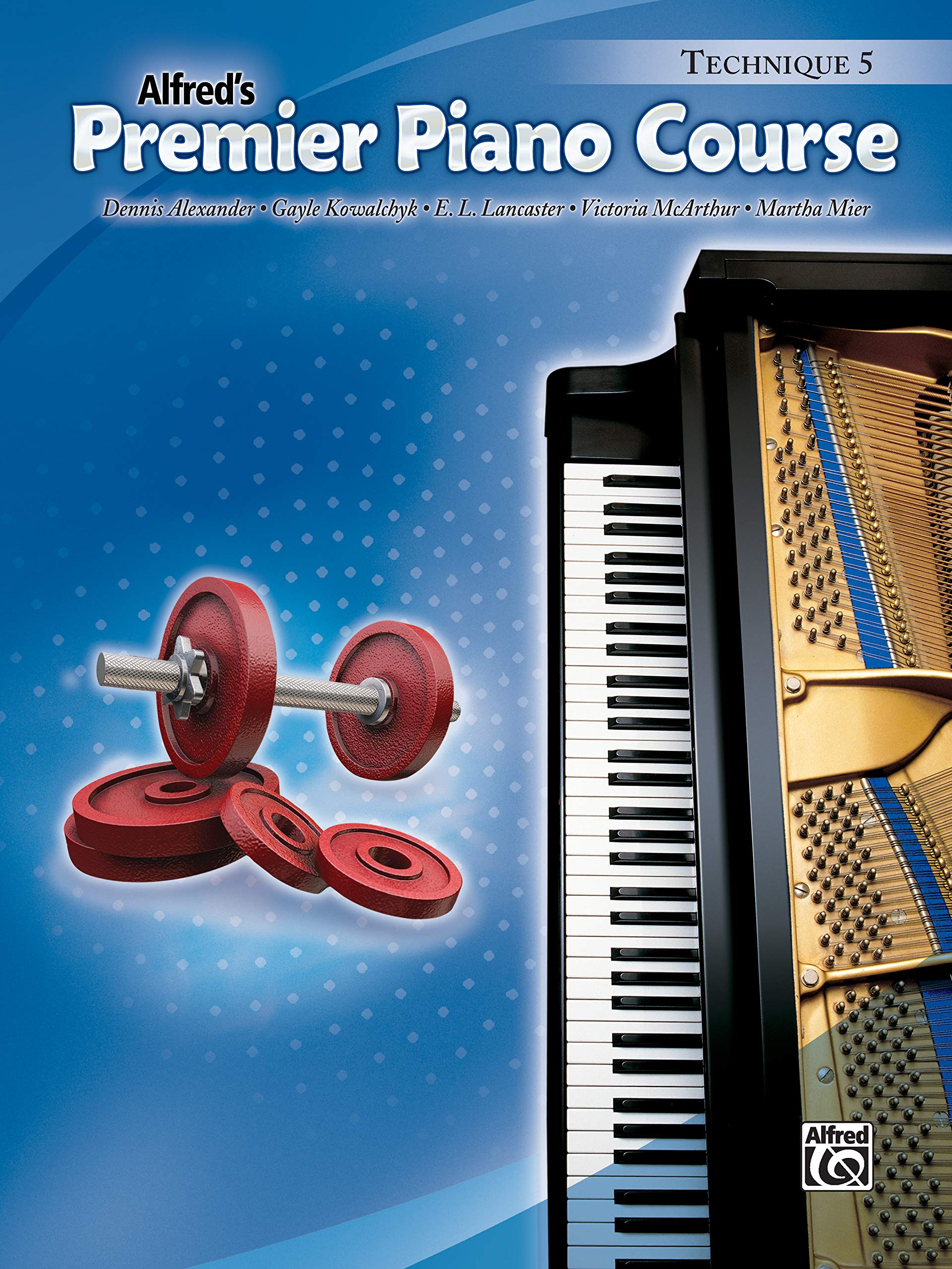 Premier Piano Course Technique, Technique 5: Technique Book 5 (Alfred's Premier Piano Course, 5, Band 5) Social Sciences