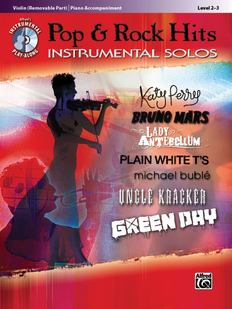 Pop & Rock Hits Instrumental Solos for Strings: Violin / Piano Accompaniment, Level 2-3 (Alfred's Instrumental Play-Along) book