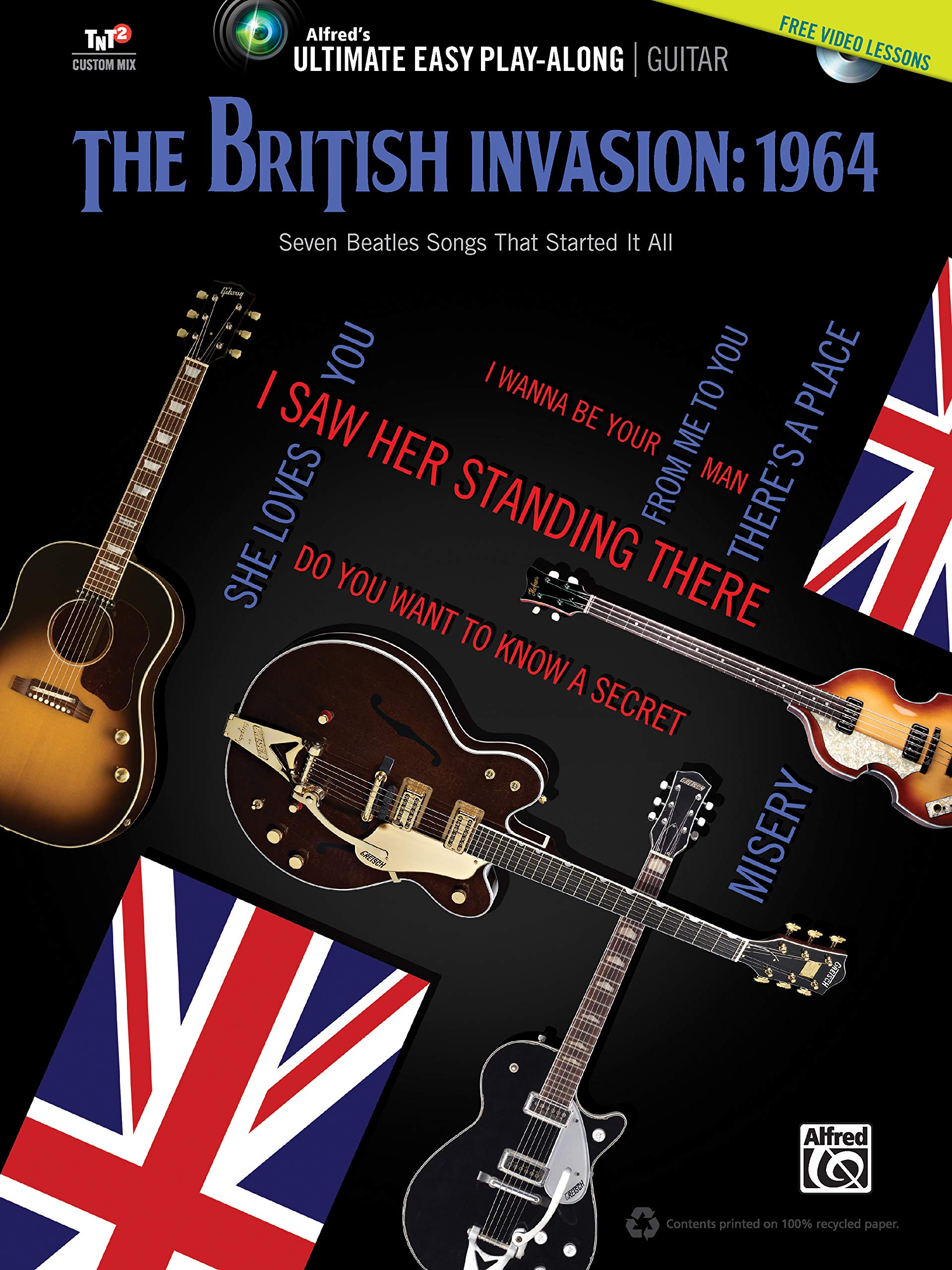 Ultimate Easy Guitar Play-Along: The British Invasion: 1964: Seven Beatles Songs That Started It All (Ultimate Easy Play-along) Social Sciences