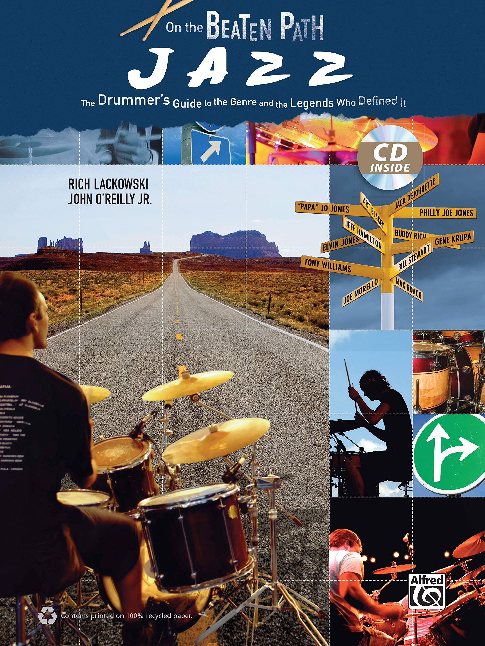 On the Beaten Path Jazz: The Drummer's Guide to the Genre and the Legends Who Defined It, Book & CD Social Sciences