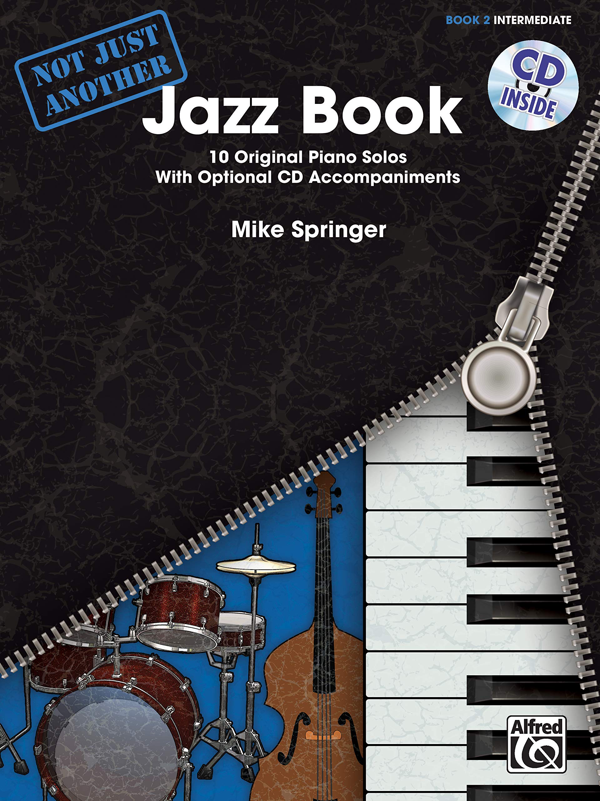 Not Just Another Jazz Book Volume 2: 10 Original Piano Solos With Optional CD Accompaniments Sheet Music