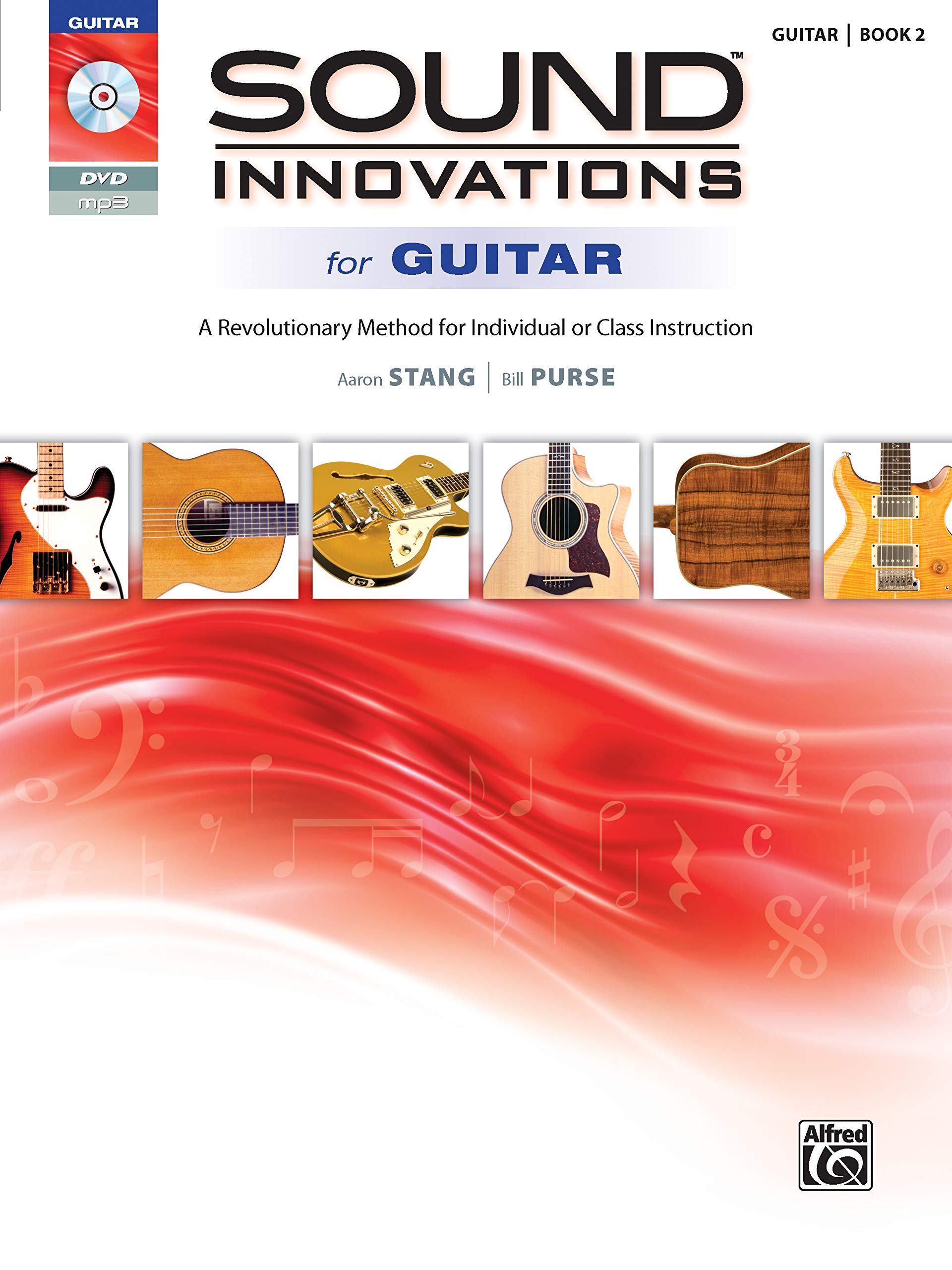 Sound Innovations for Guitar Book 2 | Guitar | Book & DVD: A Revolutionary Method for Individual or Class Instruction (Sound Innovations, 2, Band 2) Social Sciences