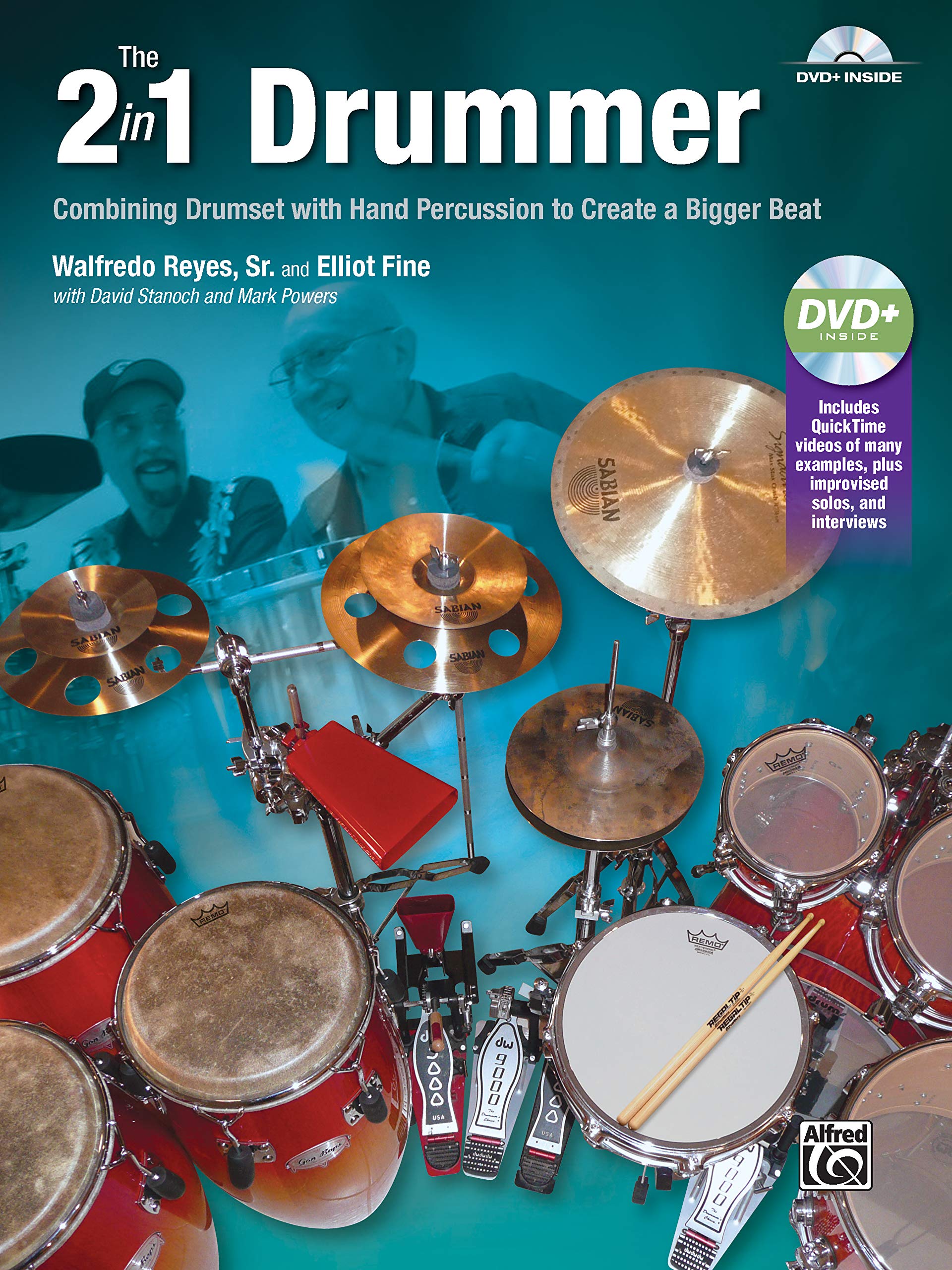 The 2-in-1 Drummer | Drum Set | Book & DVD: Combining Drumset with Hand Percussion to Create a Bigger Beat (incl. DVD) Social Sciences