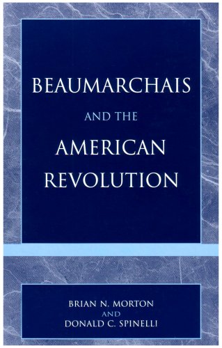 Beaumarchais and the American Revolution Politics & Society