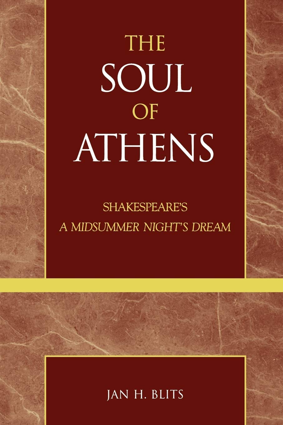 The Soul of Athens: Shakespeare's 'A Midsummer Night's Dream' Drama