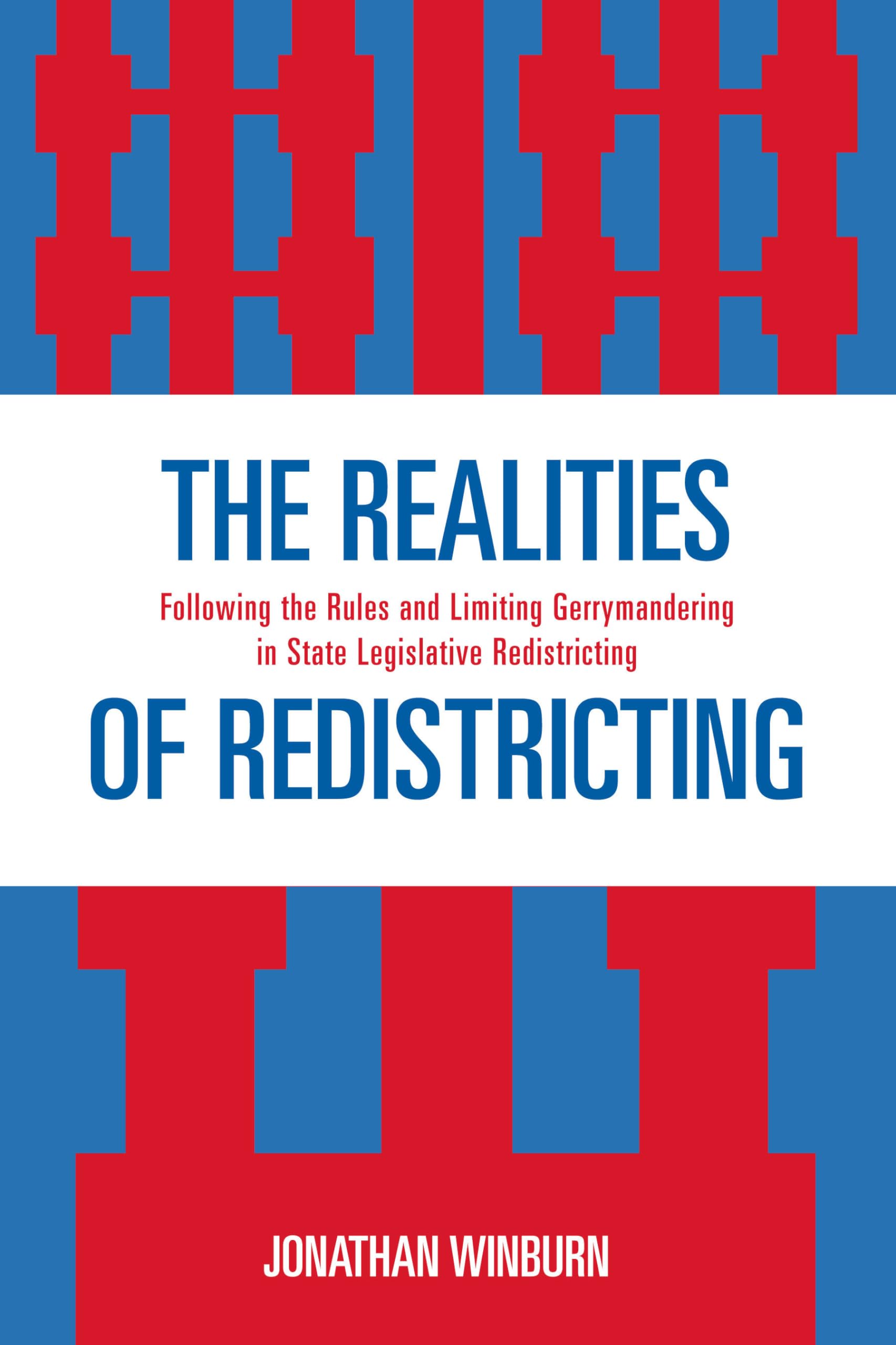 The Realities of Redistricting: Following the Rules and Limiting Gerrymandering in State Legislative Redistricting Law