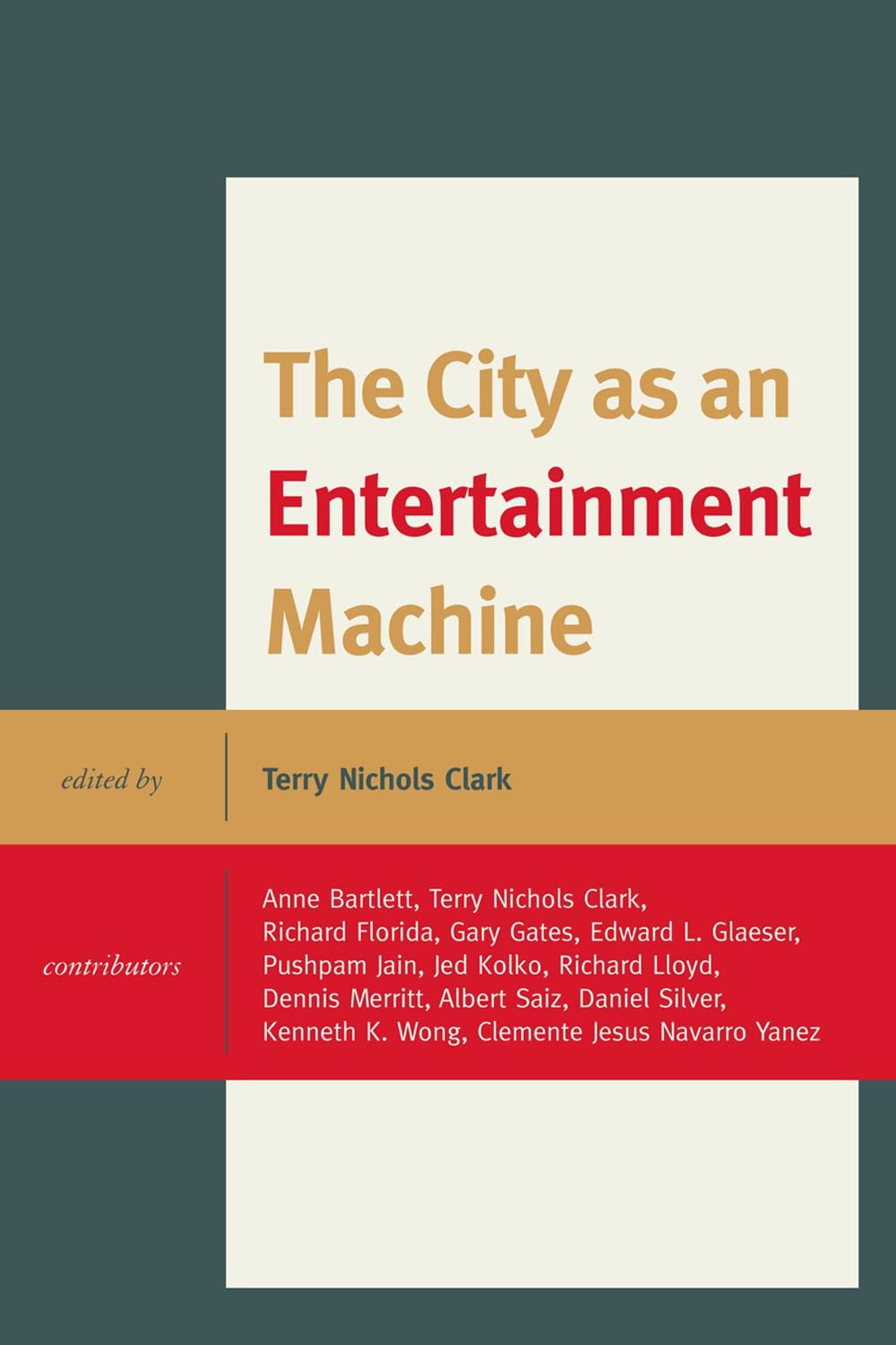 The City As an Entertainment Machine book