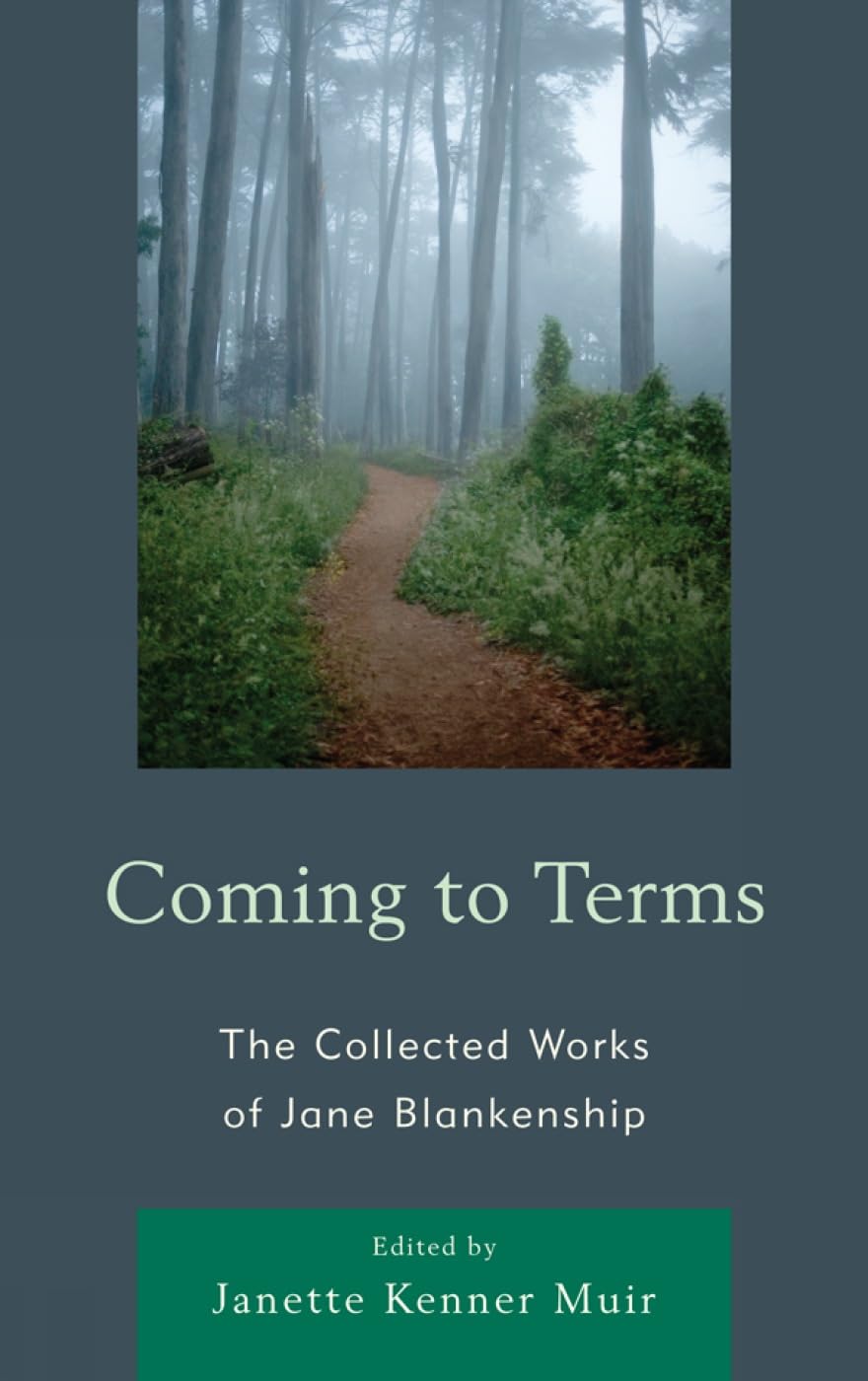 Coming to Terms: The Collected Works of Jane Blankenship (Lexington Studies in Political Communication) Social Sciences
