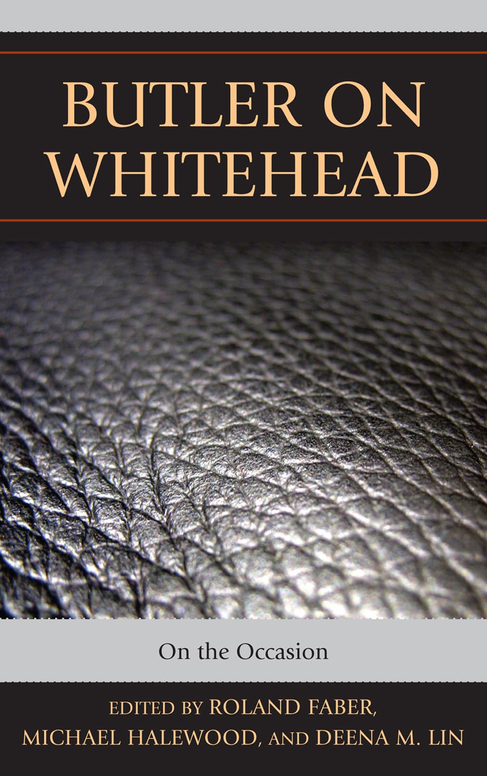 Butler on Whitehead: On the Occasion (Contemporary Whitehead Studies) Philosophy