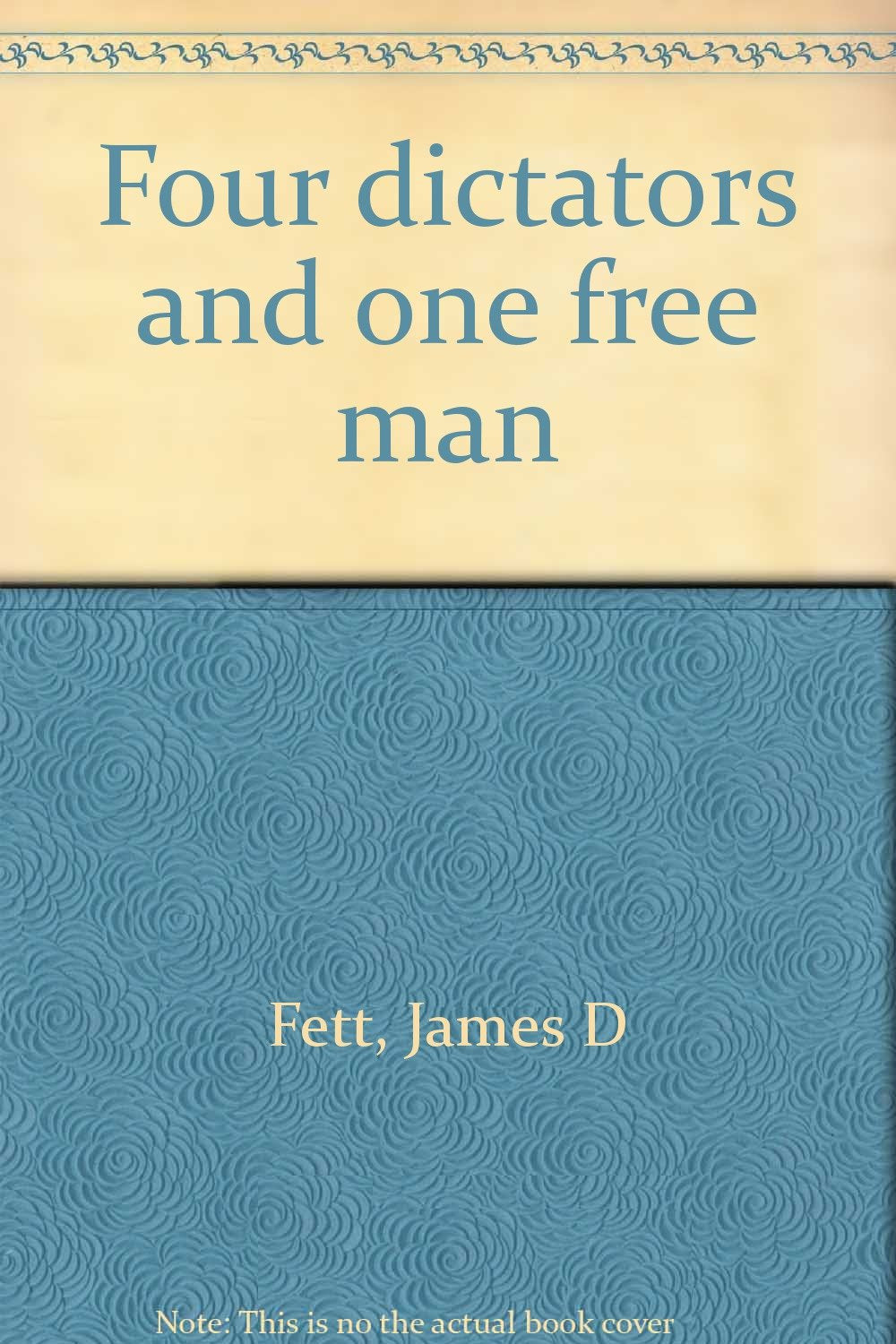 Four dictators and one free man Books