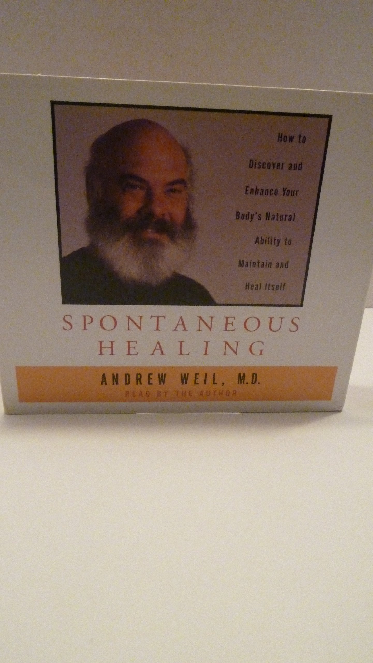 Spontaneous Healing: How to Discover and Enchance Your Body's Natural Ability to Maintain and Heal Itself Health, Nutrition & Fitness