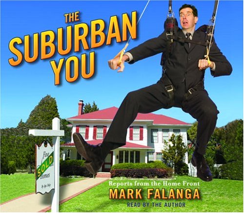 The Suburban You: Reports from the Home Front Essays & Short Stories