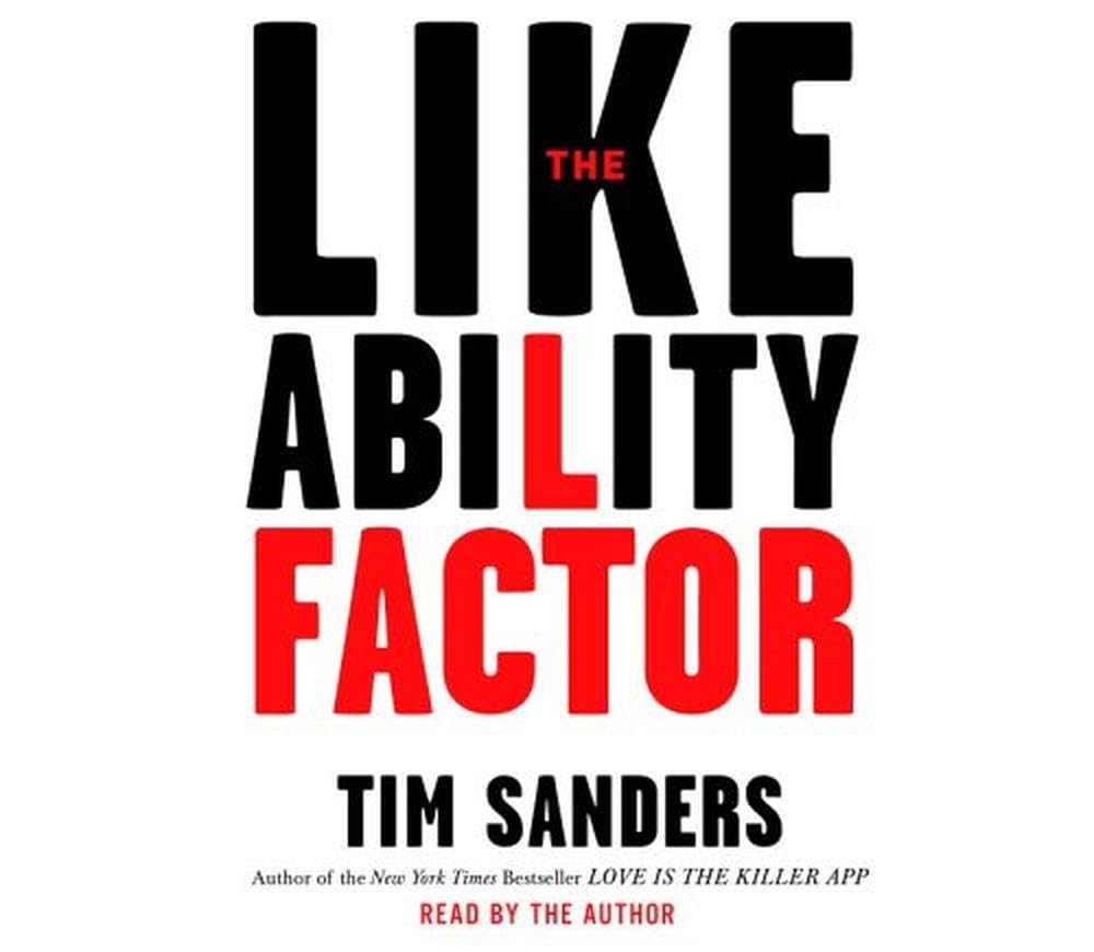 The Likeability Factor: How To Boost Your L-Factor & Achieve Your Life's Dreams Lifestyle