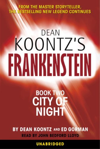 Dean Koontz's Frankenstein: City of Night (Dean Koontz’s Frankenstein, 2) Horror & Mystery