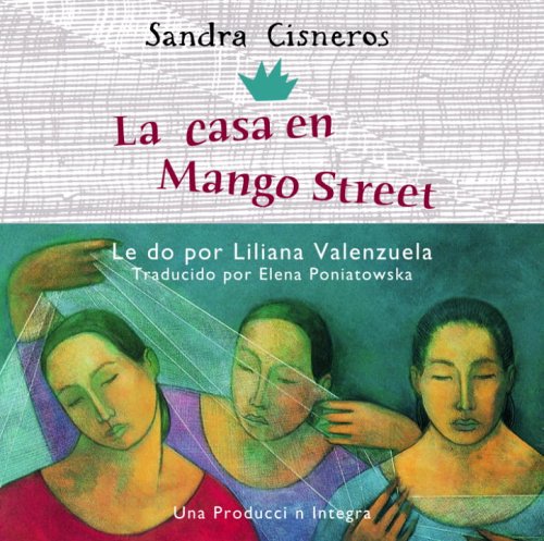 La casa en mango street / The House on Mango Street Contemporary literature